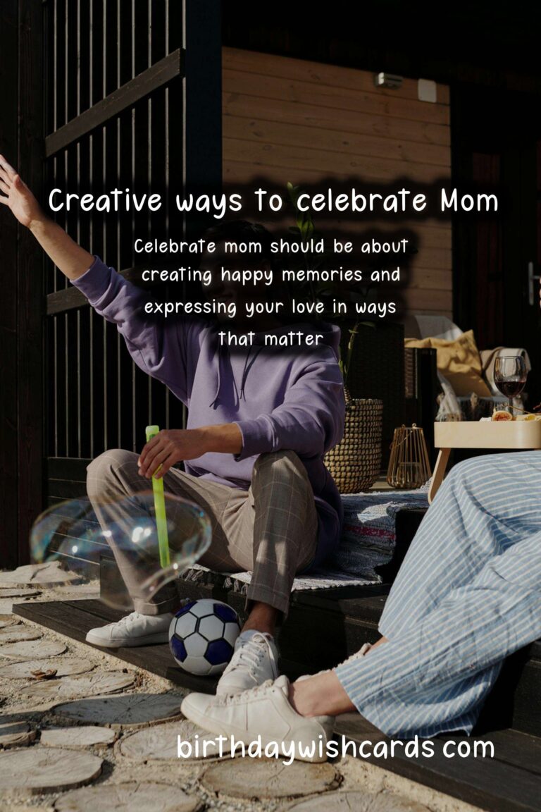 Fun Ways to Celebrate Mom: Creative Ideas to Show Your Love