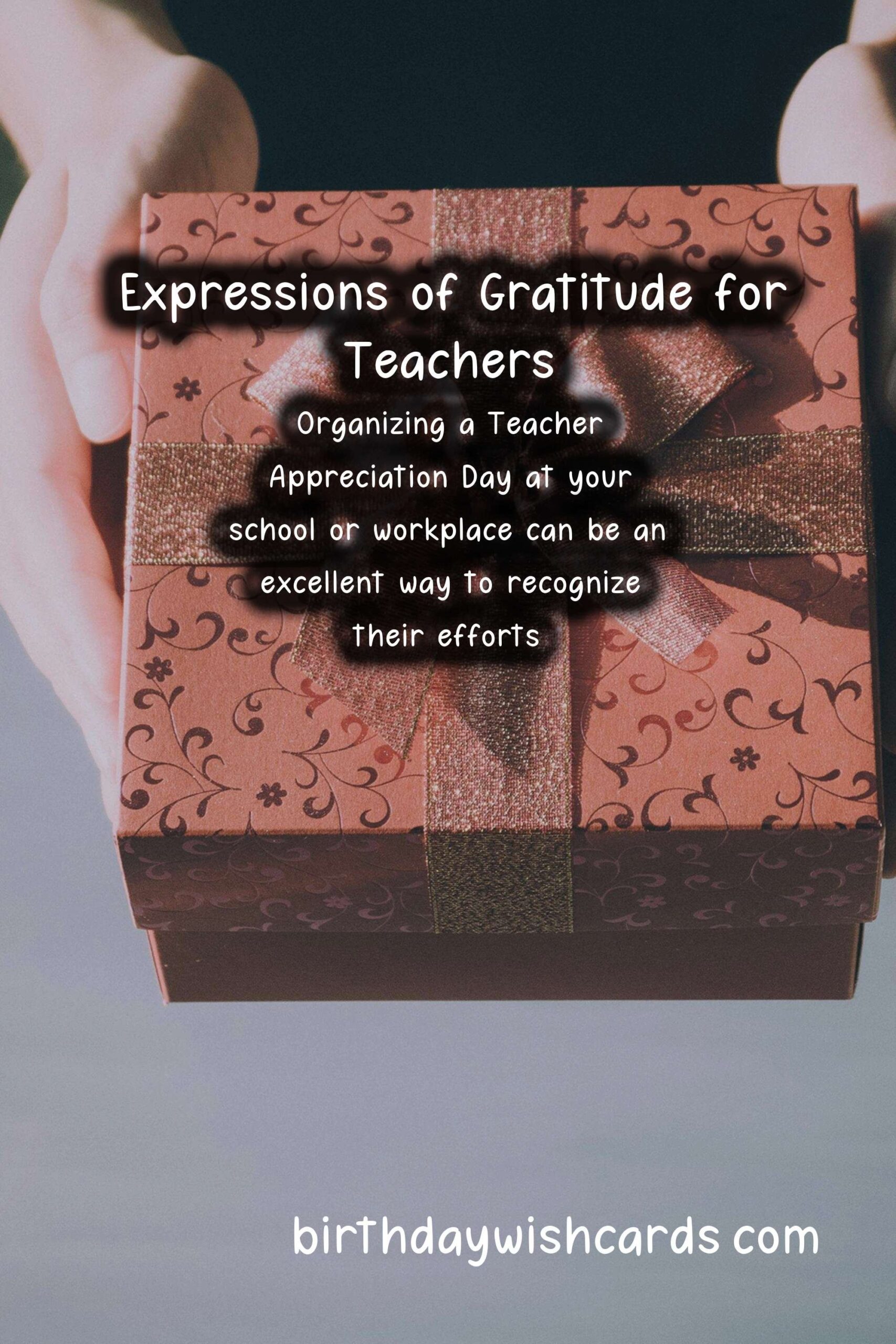 Fun Ways to Celebrate Teachers