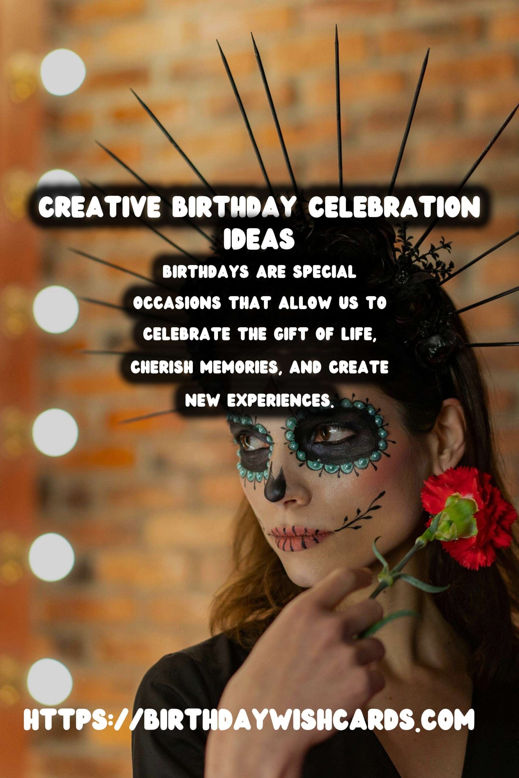 Fun Ways to Create Unique Birthday Celebration Ideas