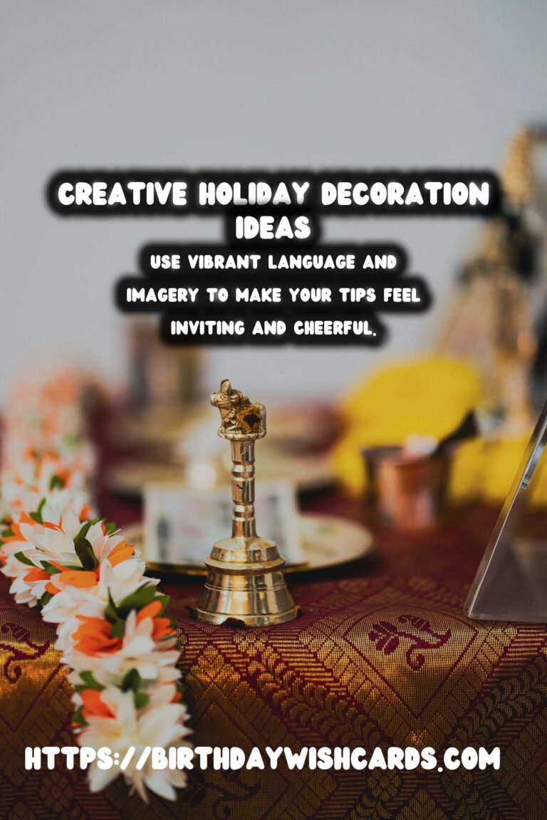 Fun Ways to Write Holiday Decoration Tips