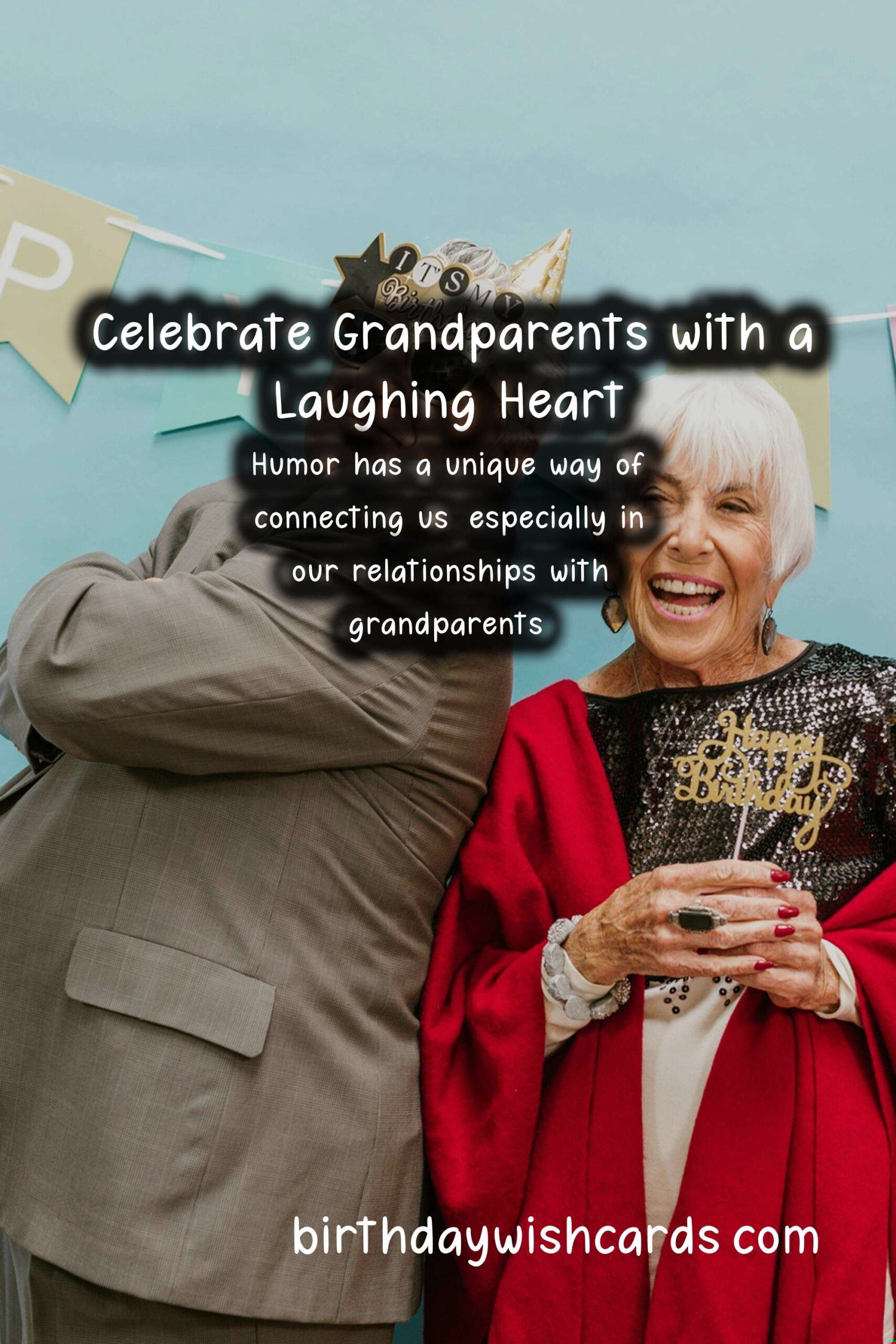 Funny Birthday Wishes for Grandparents
