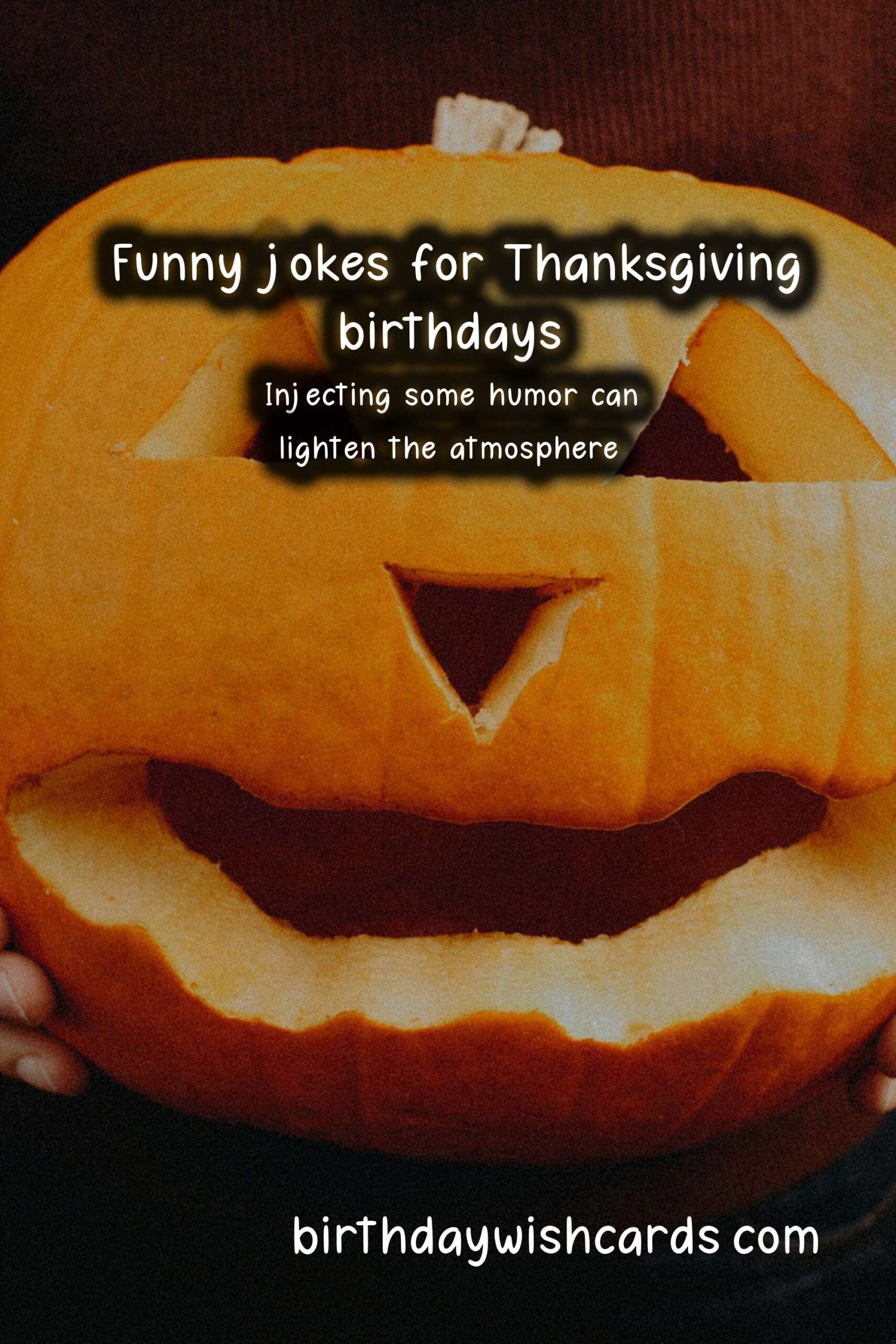Funny Birthday Wishes for Thanksgiving: A Delightful Blend of Humor and Gratitude
