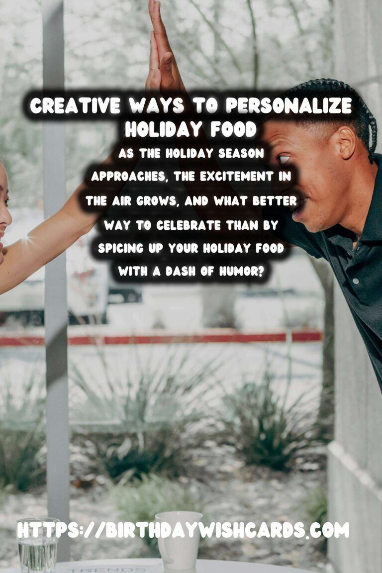 Funny Ways to Personalize Holiday Food Ideas