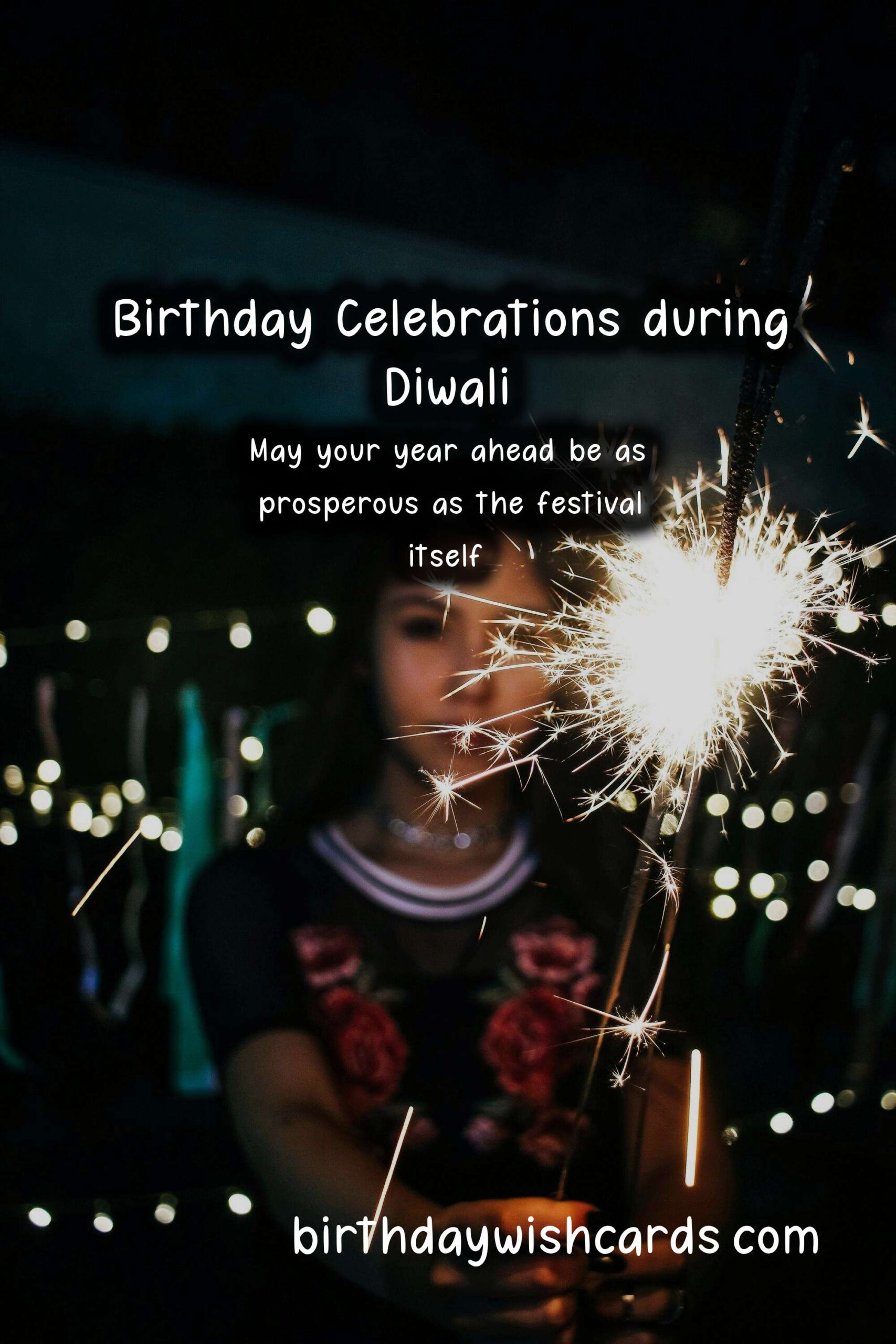Happy Birthday Wishes for Diwali: Celebrate with Joy and Light