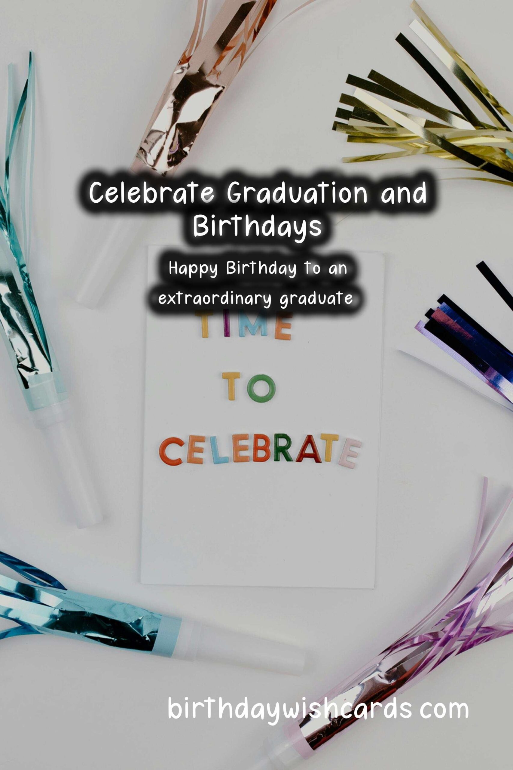 Happy Birthday Wishes for Graduation: Celebrate This Special Milestone