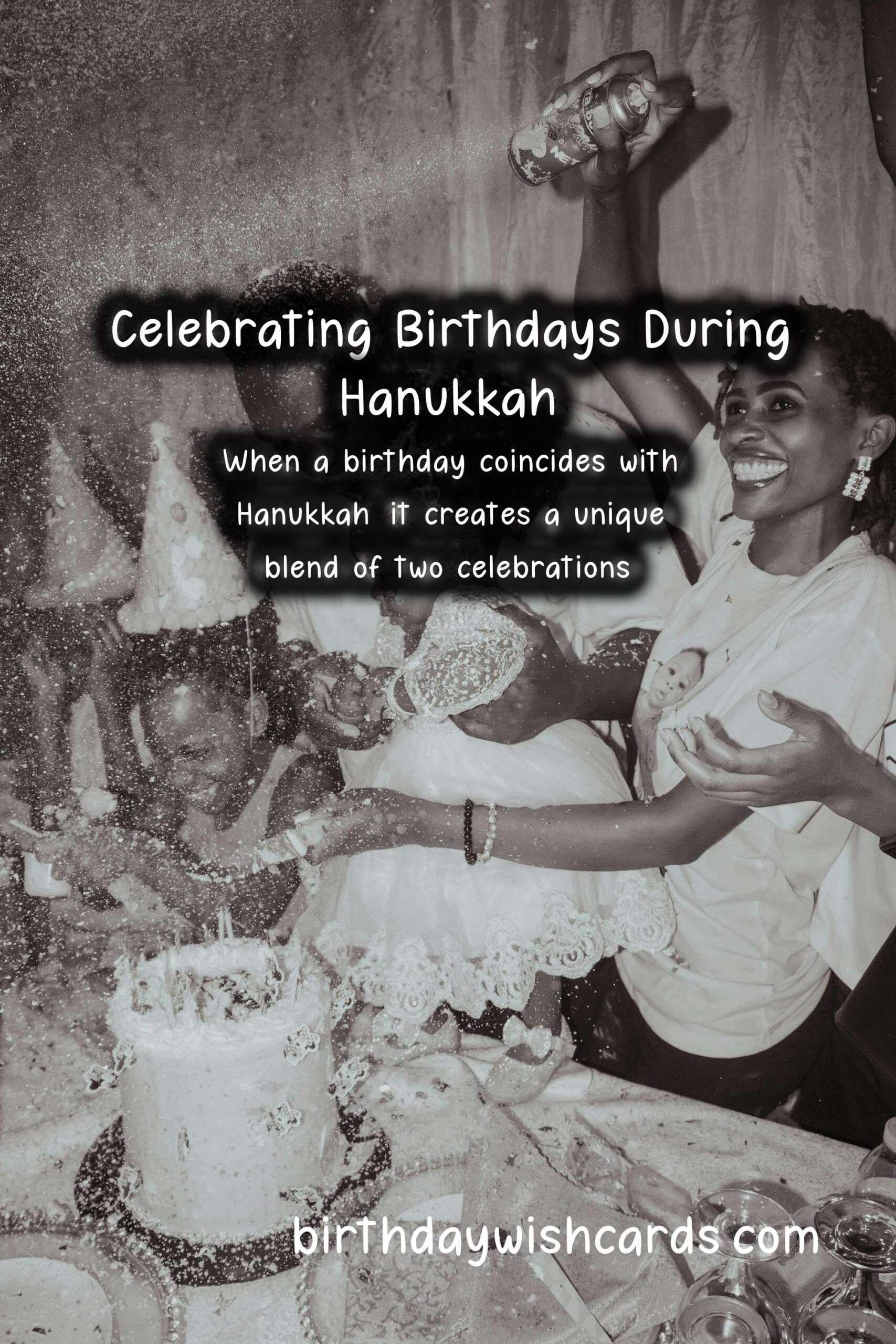 Happy Birthday Wishes for Hanukkah: A Unique Celebration