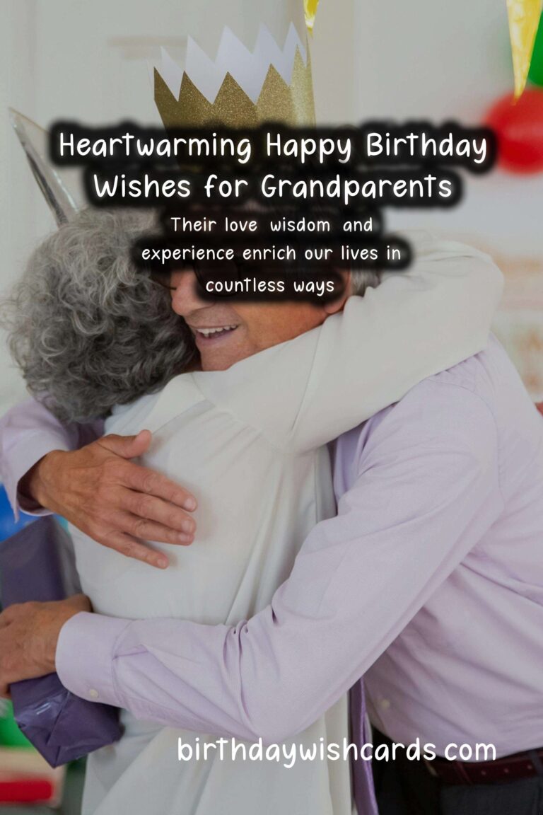Heartfelt Happy Birthday Wishes for Grandparents