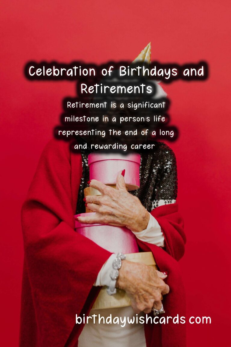 Heartfelt Happy Birthday Wishes for Retirement Celebrations
