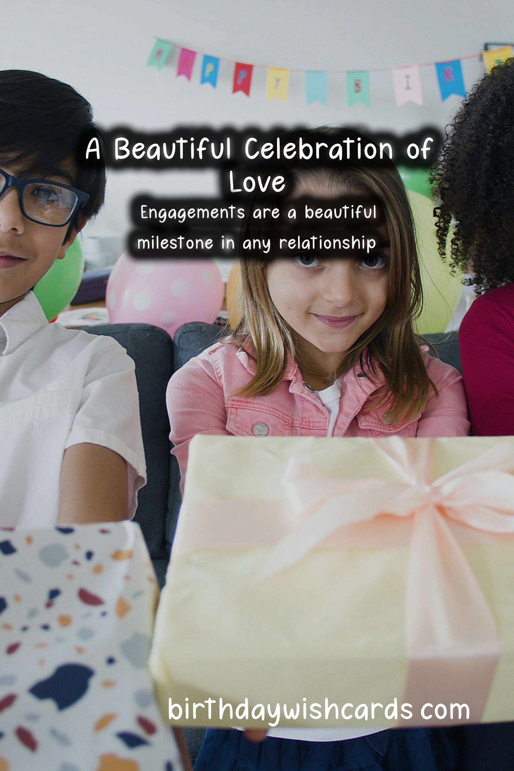 Heartfelt Happy Birthday Wishes for Your Engagement Celebration