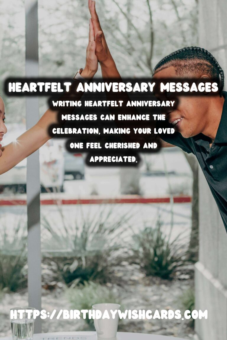Heartfelt Ways to Craft Anniversary Messages