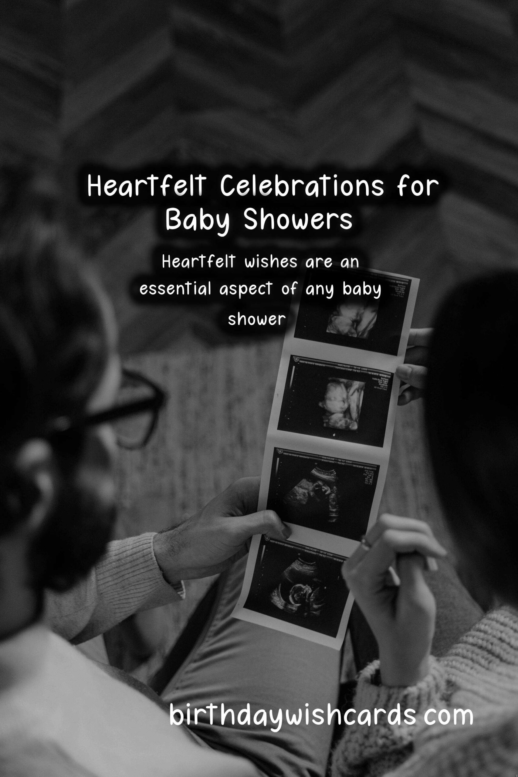 Heartfelt Wishes for Baby Shower: Celebrate with Love and Joy