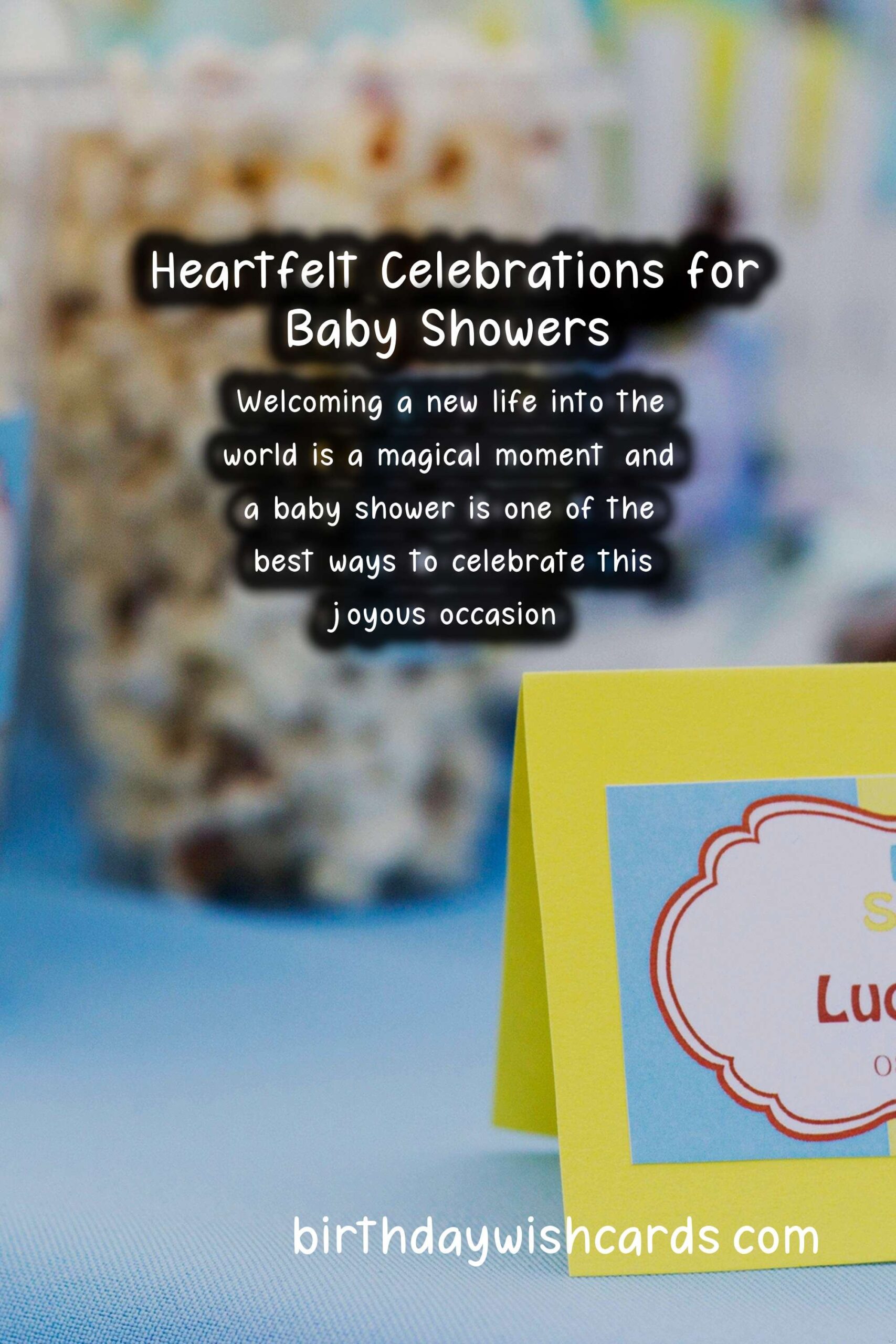 Heartfelt Wishes for Baby Shower: Celebrate with Love and Joy