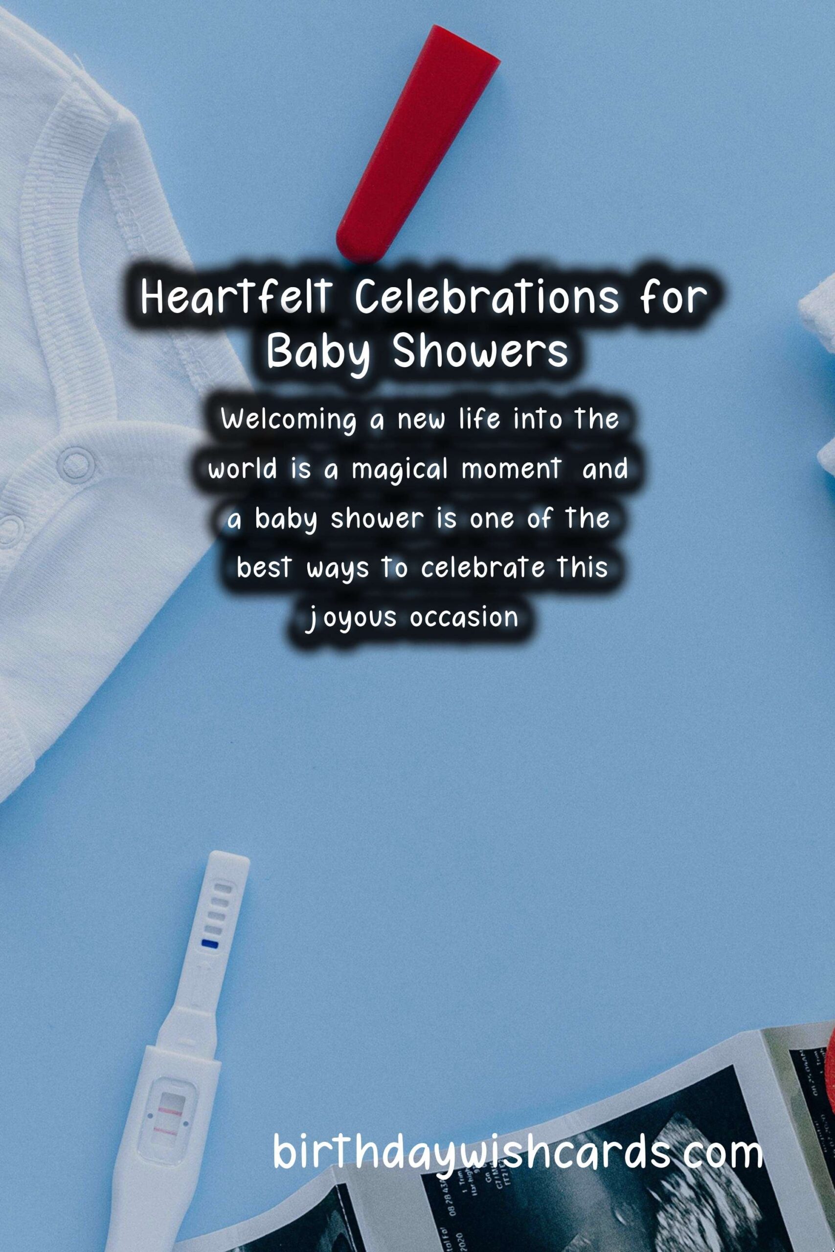 Heartfelt Wishes for Baby Shower: Celebrate with Love and Joy