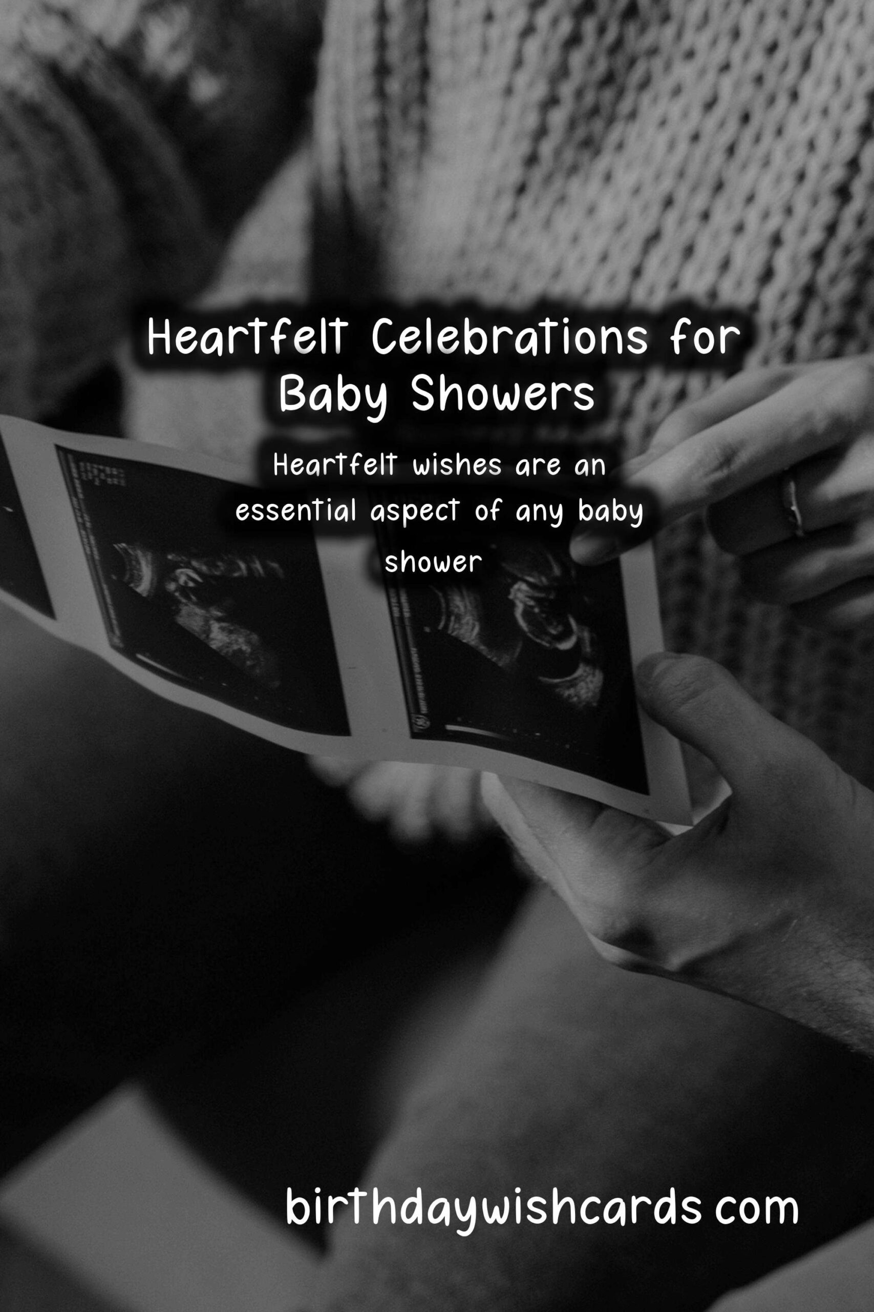 Heartfelt Wishes for Baby Shower: Celebrate with Love and Joy