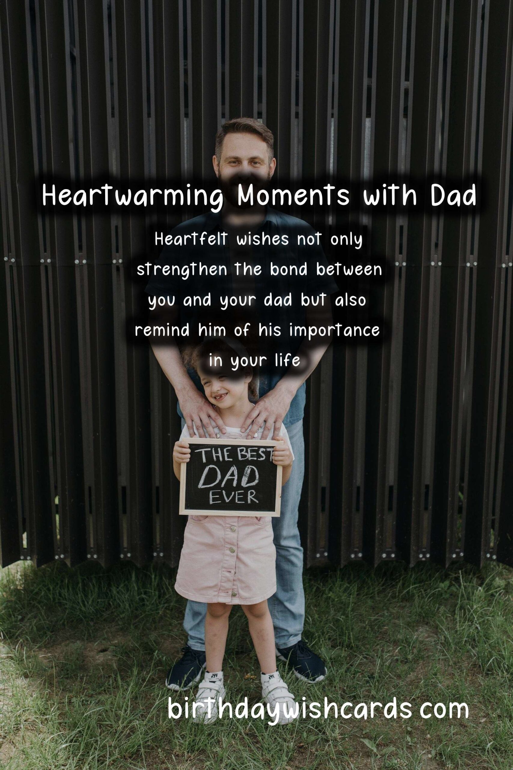 Heartfelt Wishes for Dad: Expressing Love and Gratitude