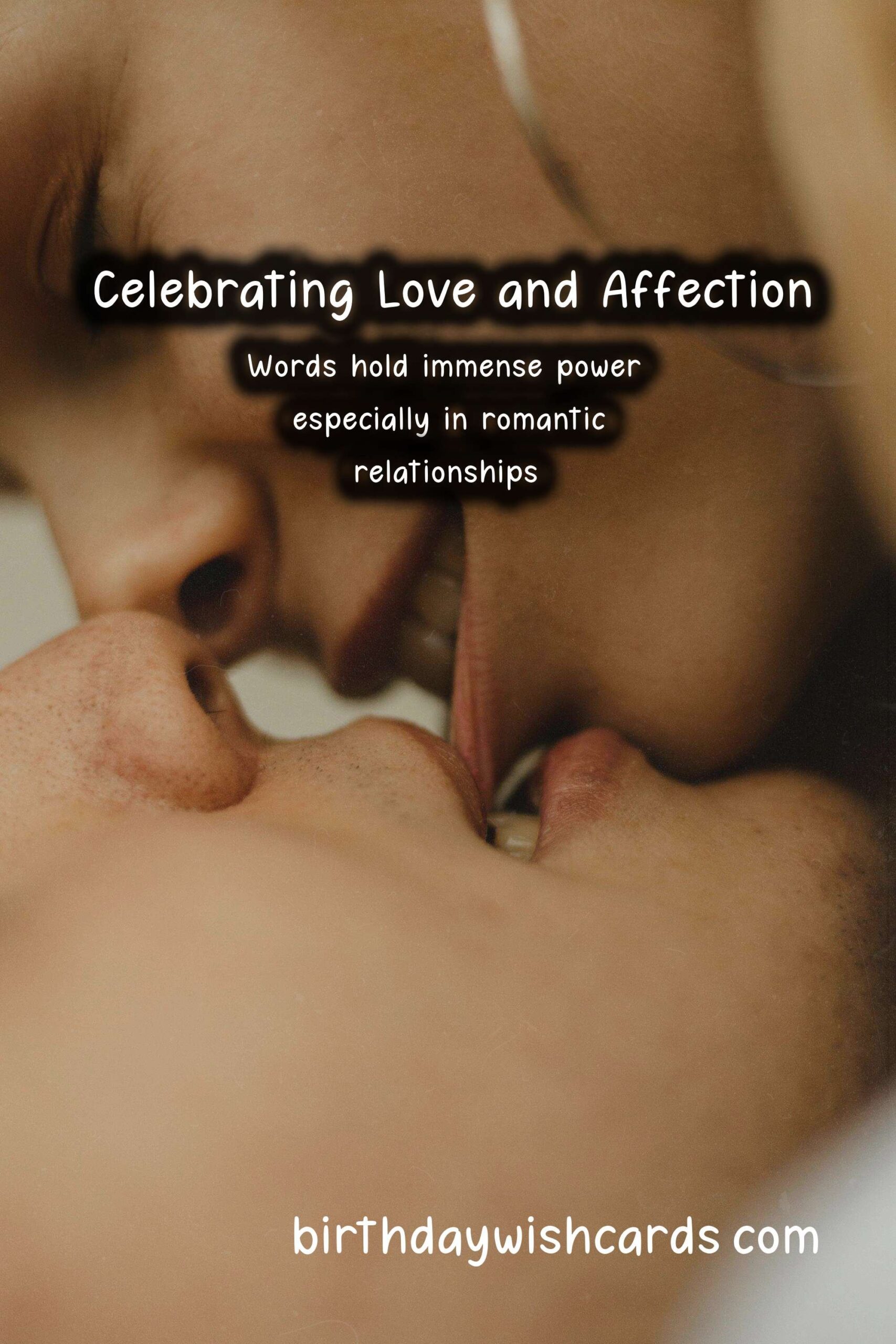 Heartfelt Wishes for Lovers: Expressing Love and Affection