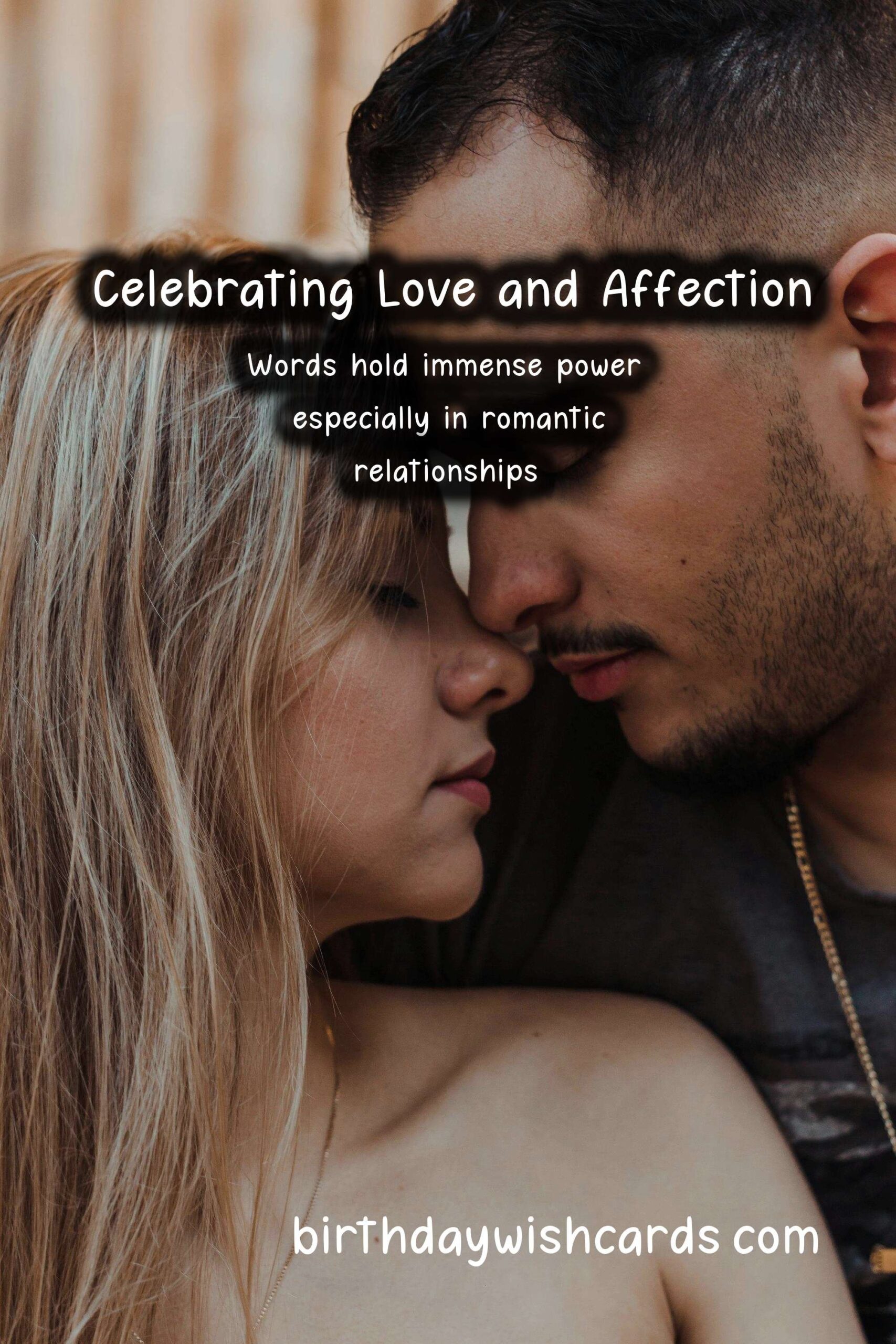 Heartfelt Wishes for Lovers: Expressing Love and Affection