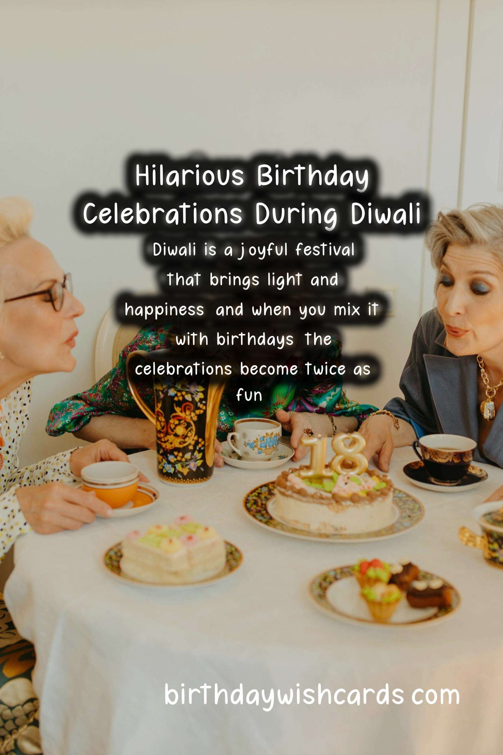 Hilarious Birthday Wishes for Diwali Celebrations