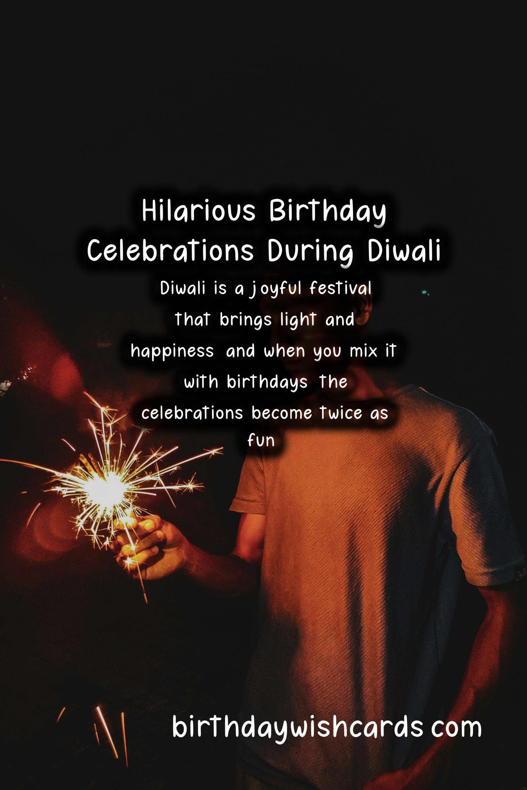 Hilarious Birthday Wishes for Diwali Celebrations