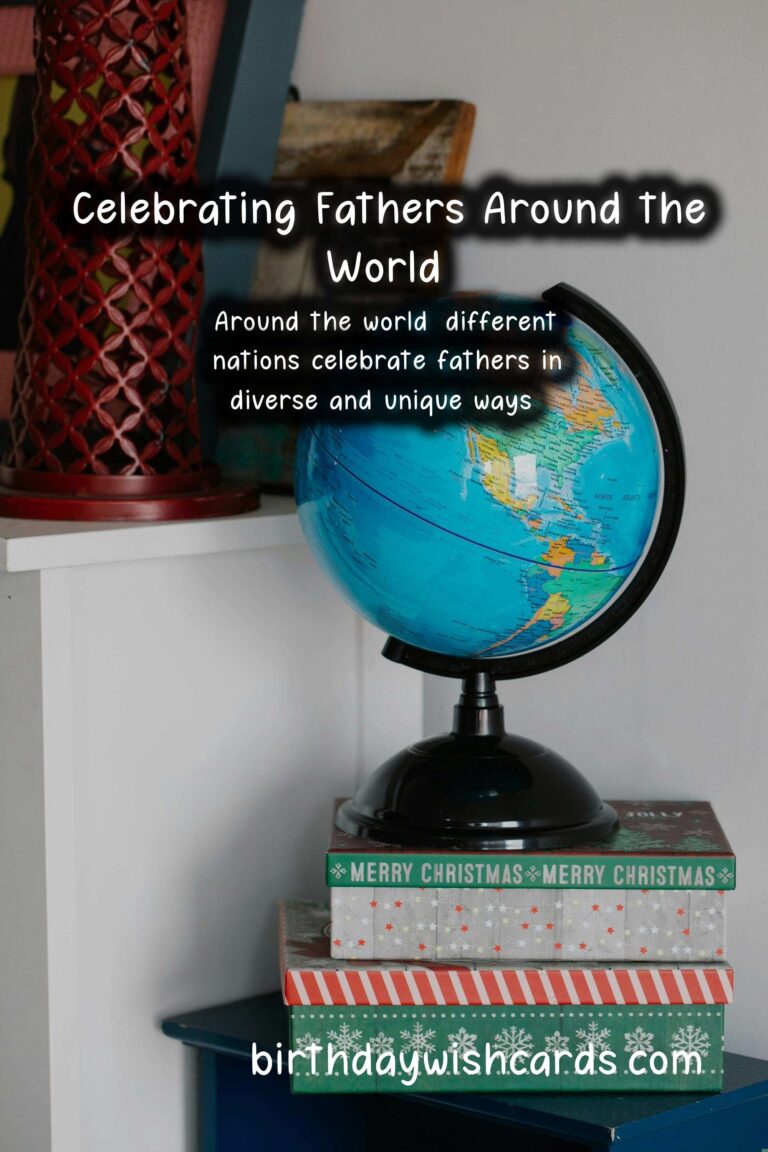 How Dads Are Celebrated Across the Globe