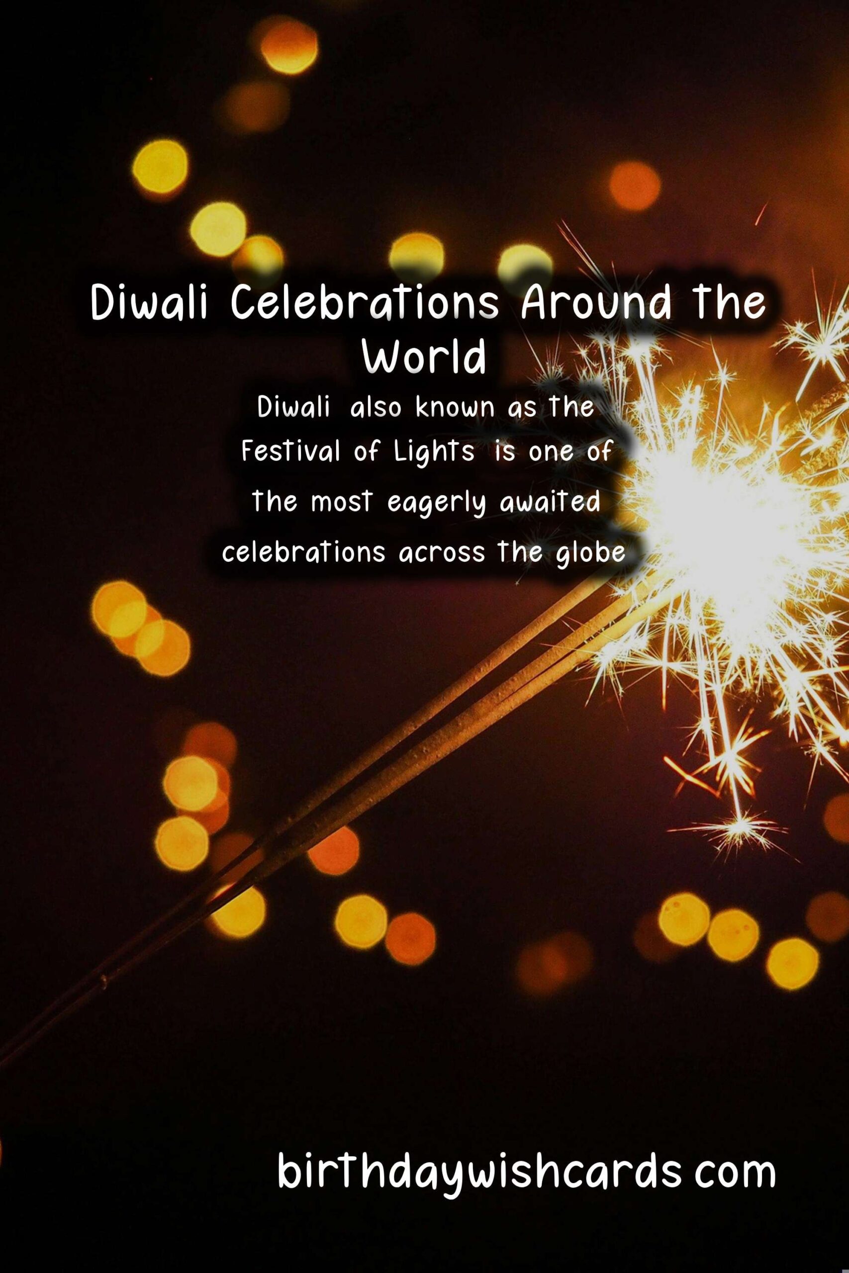 How Diwali is Celebrated Around the World