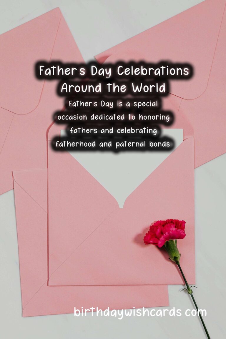 How Father’s Day is Celebrated Around the World