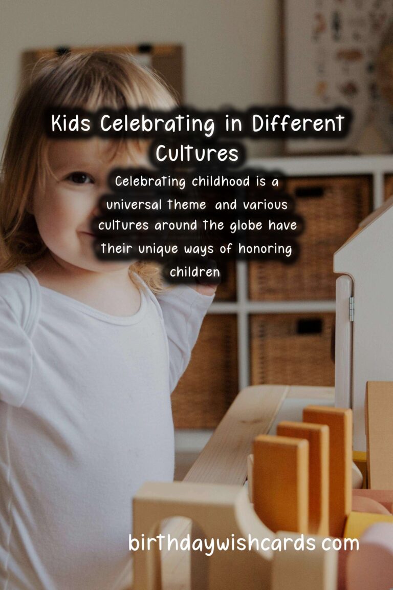 How Kids are Celebrated Around the World