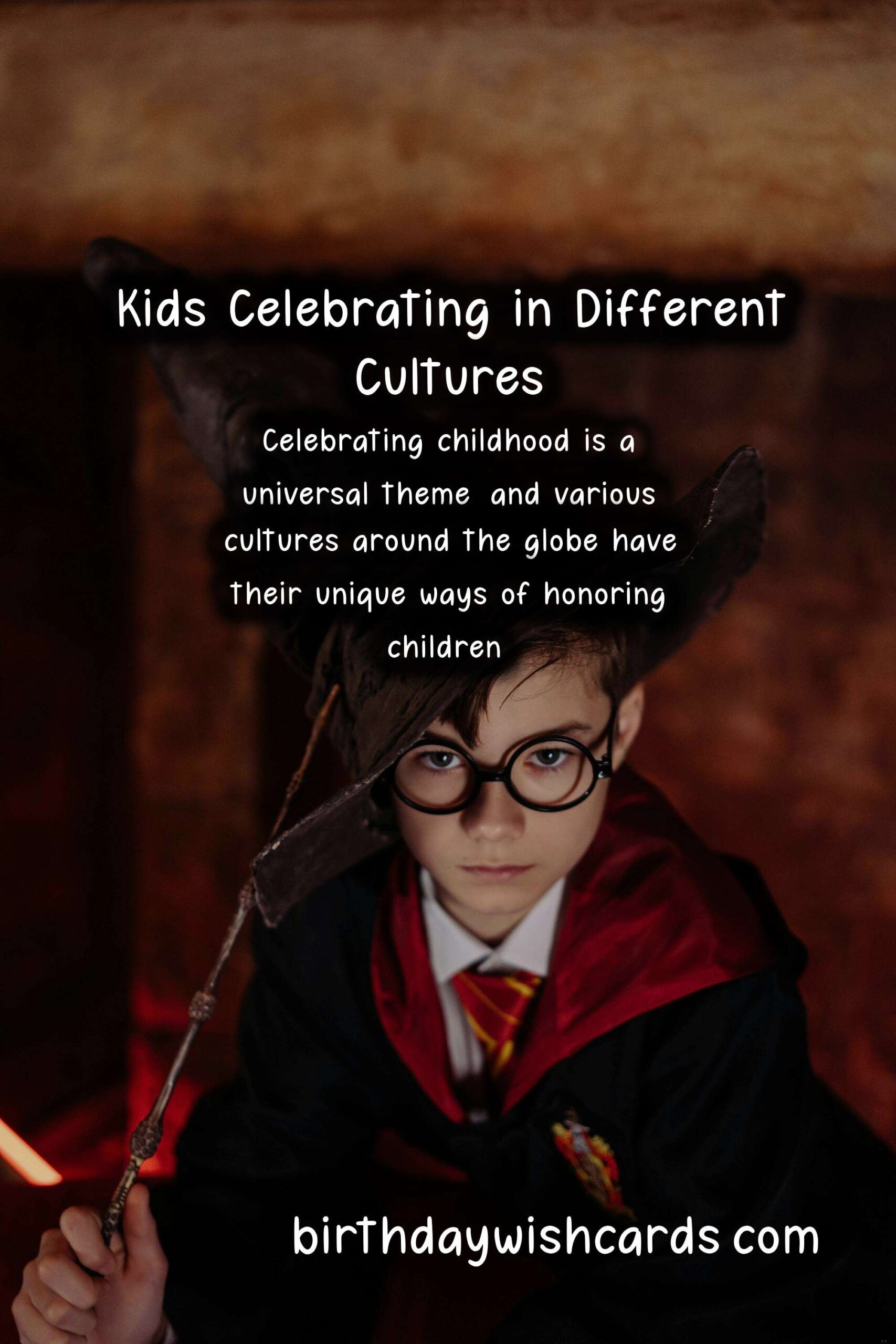How Kids are Celebrated Around the World