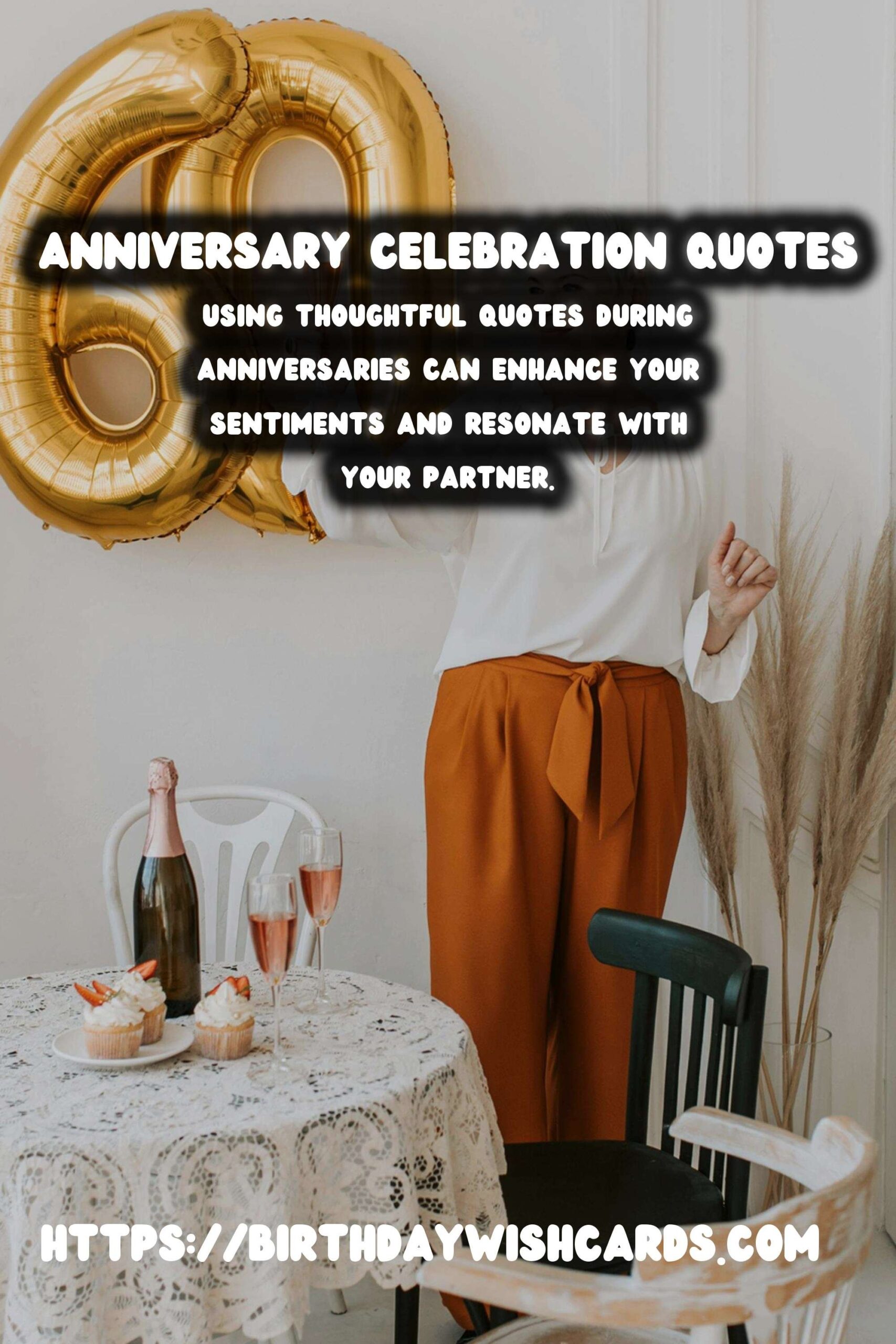 How to Celebrate Anniversary Quotes to Make Your Day Special