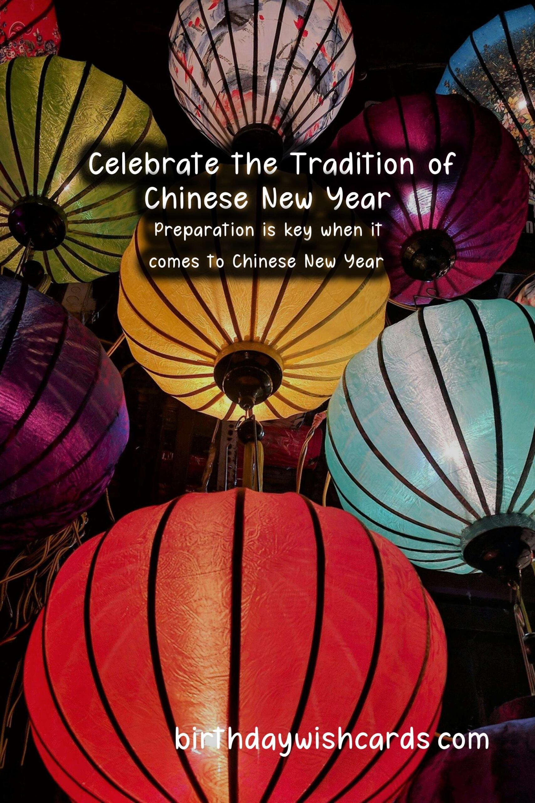 How to Celebrate Chinese New Year the Traditional Way
