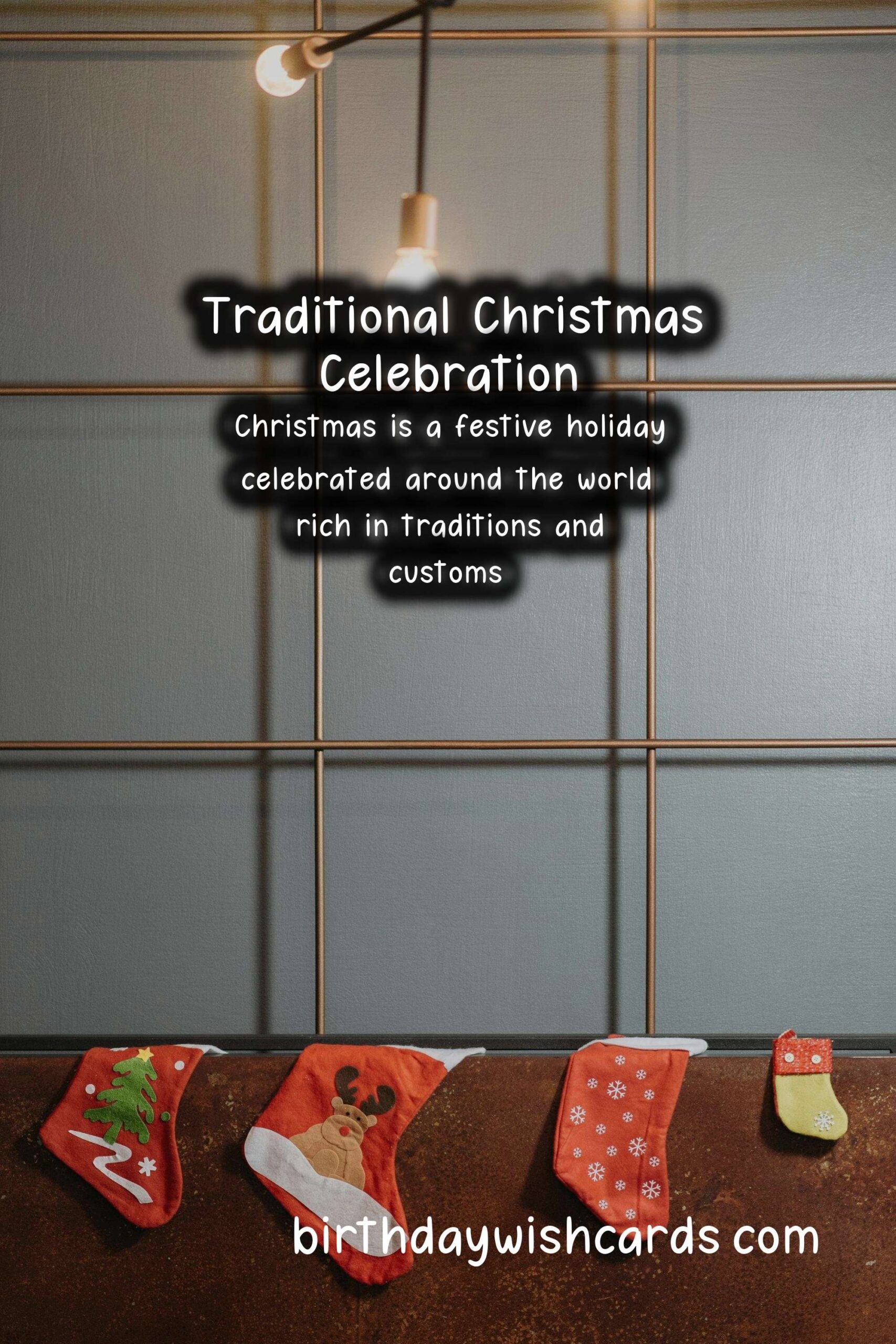 How to Celebrate Christmas the Traditional Way