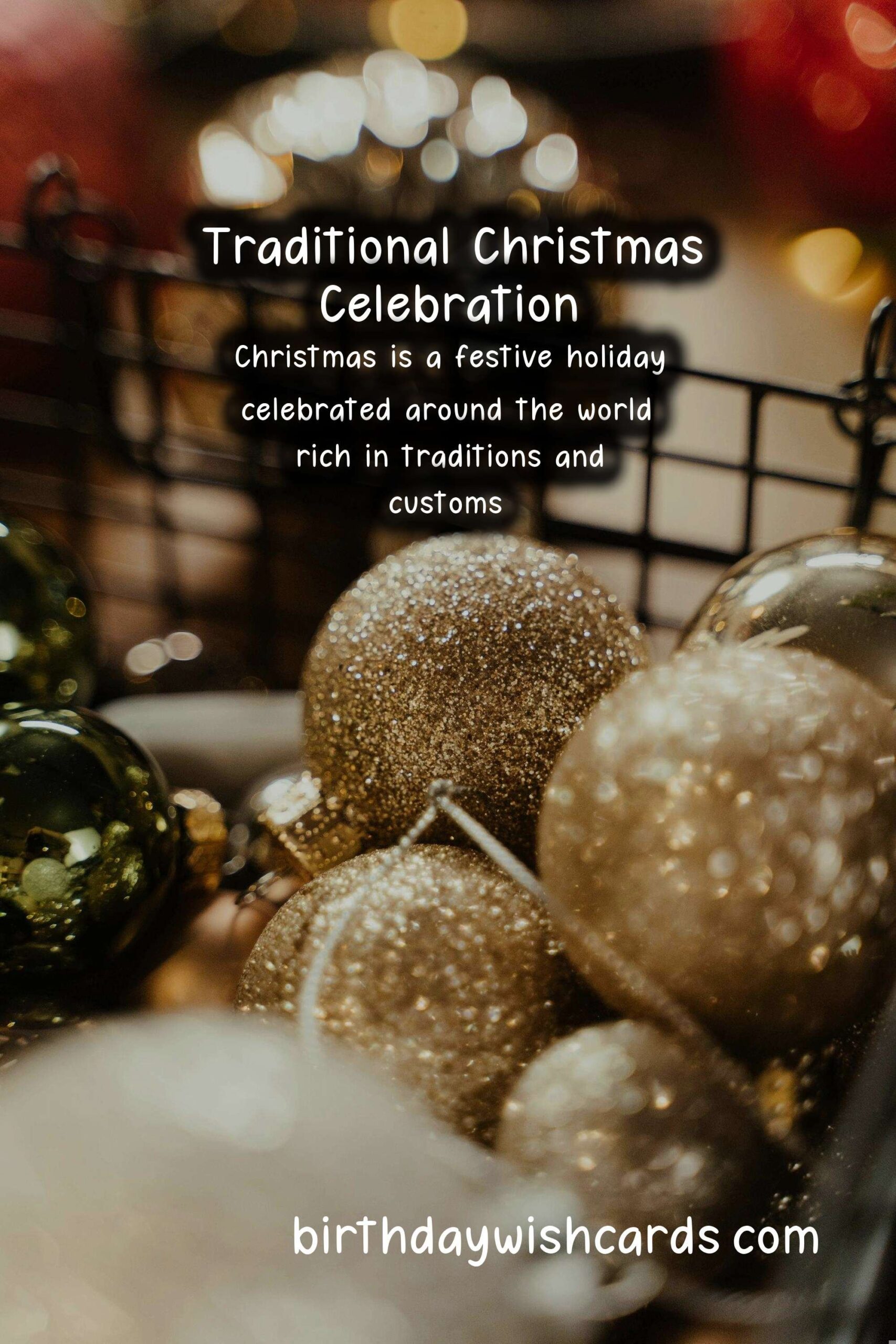 How to Celebrate Christmas the Traditional Way