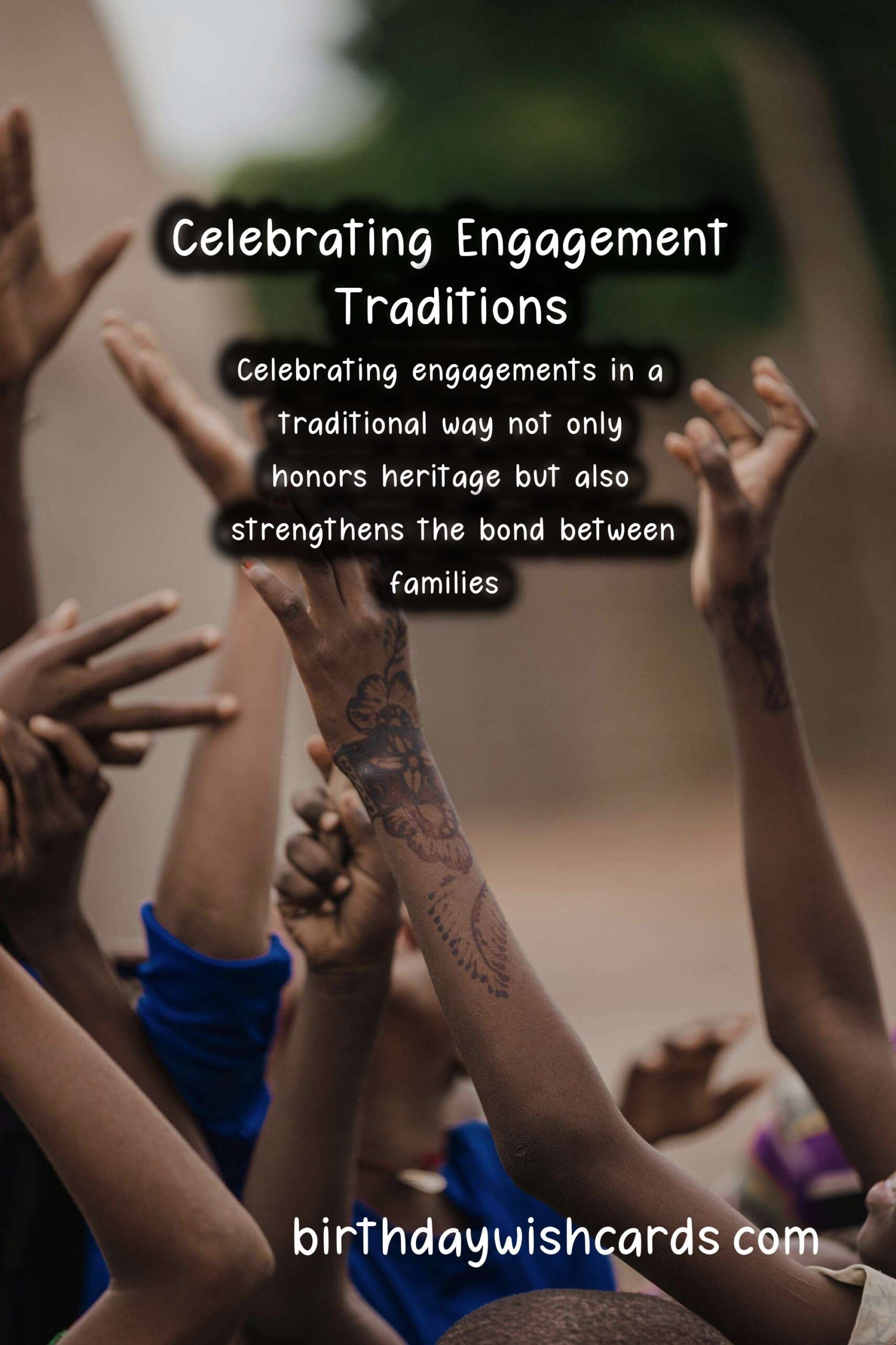 How to Celebrate Engagement the Traditional Way