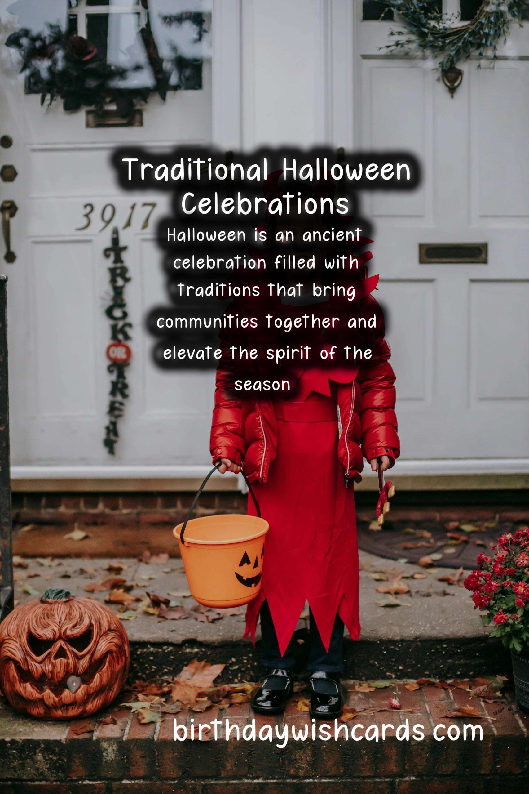 How to Celebrate Halloween the Traditional Way
