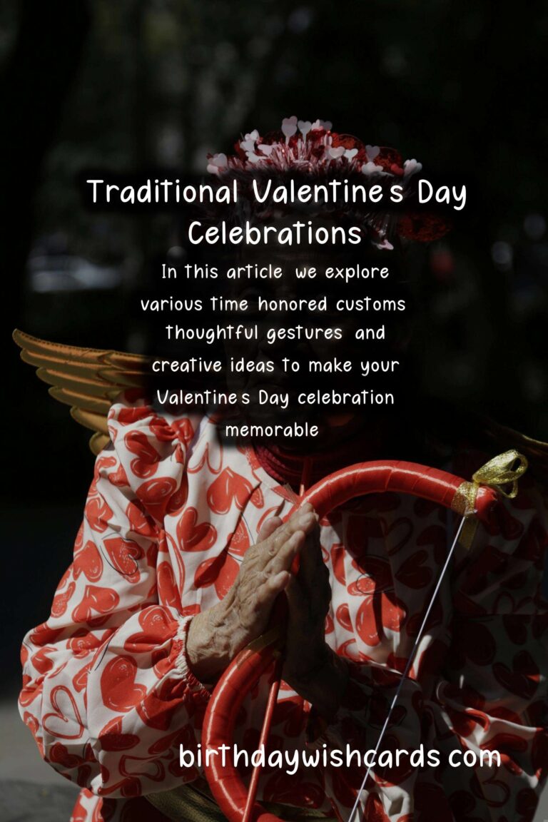How to Celebrate Valentine’s Day the Traditional Way