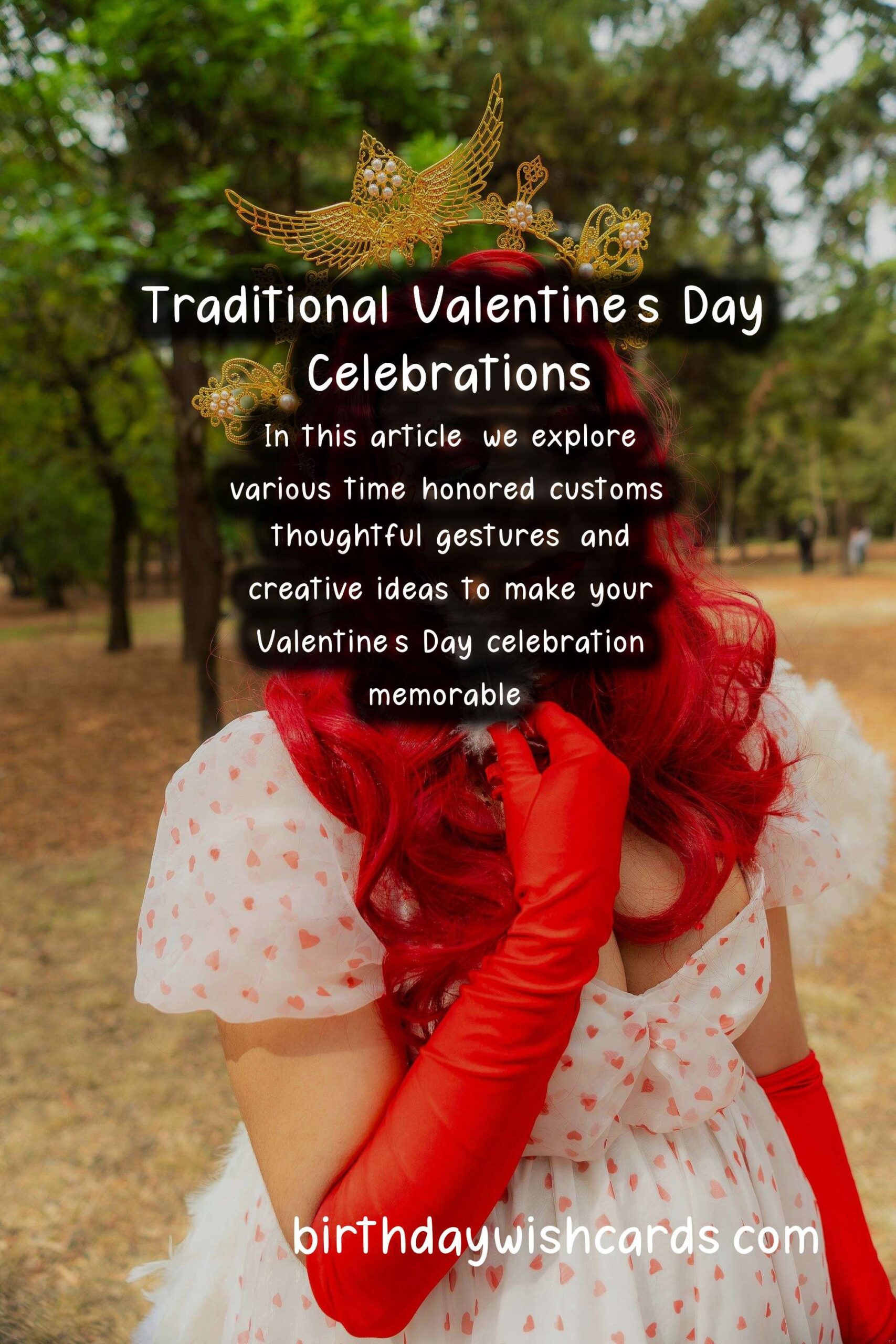 How to Celebrate Valentine's Day the Traditional Way