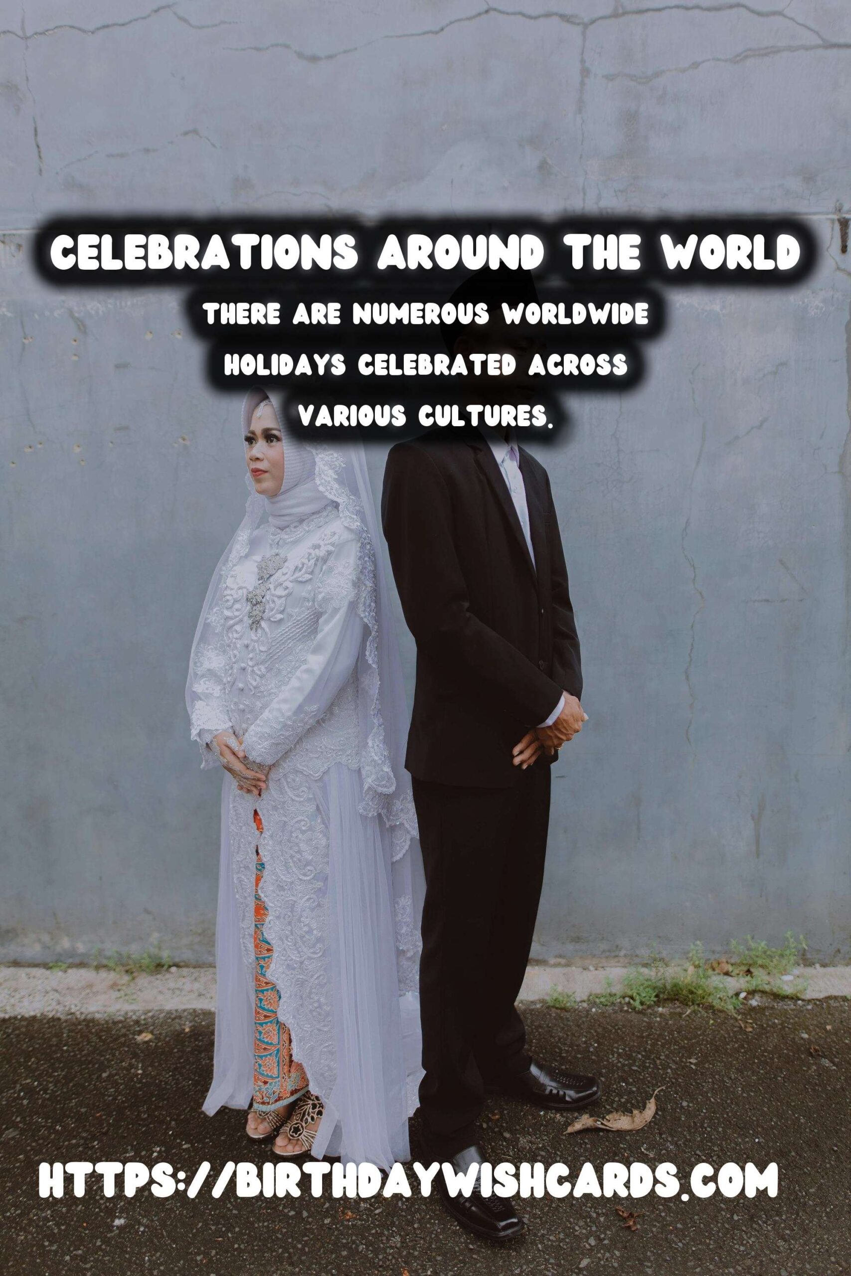 Birthday Wish Cards | How to Celebrate Worldwide Holidays That Spark Joy