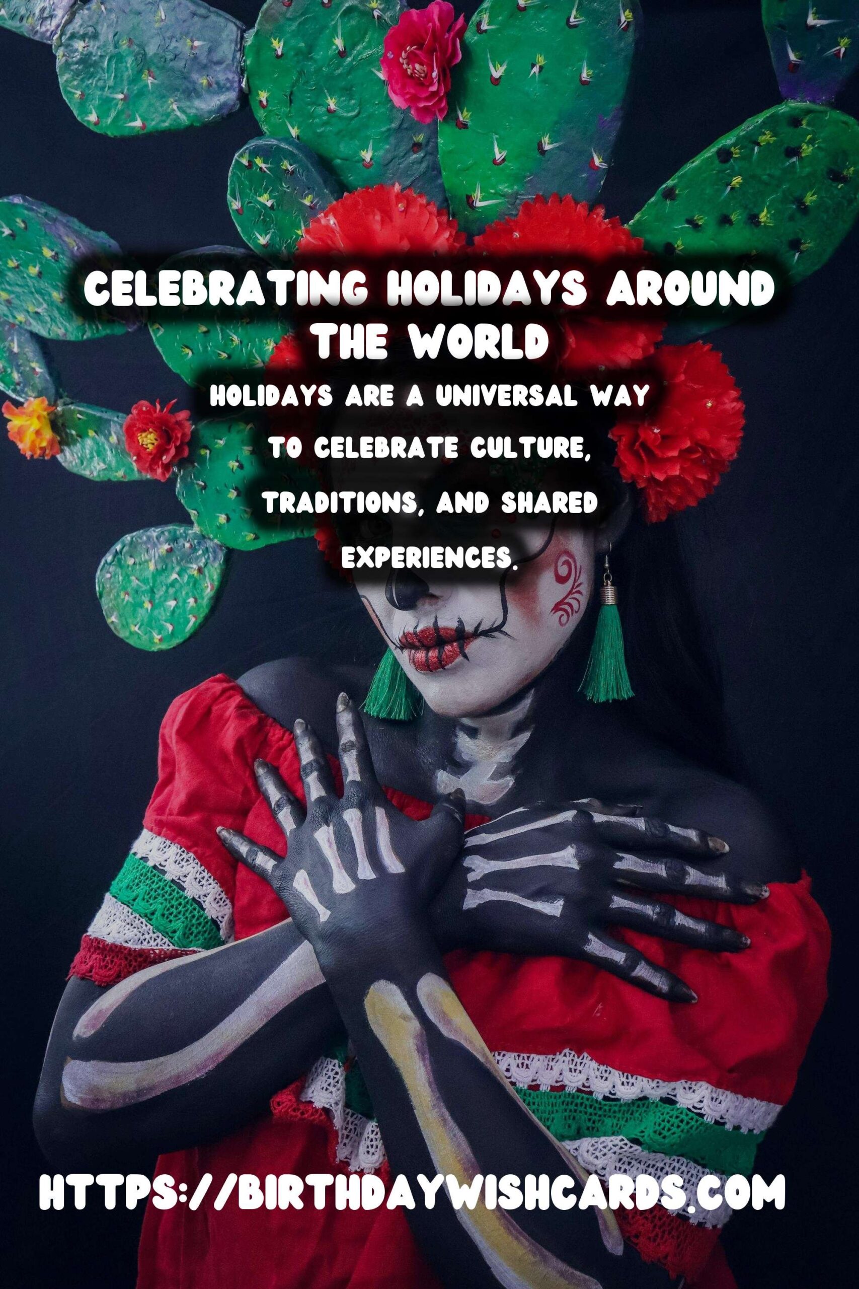 How to Celebrate Worldwide Holidays for Every Budget