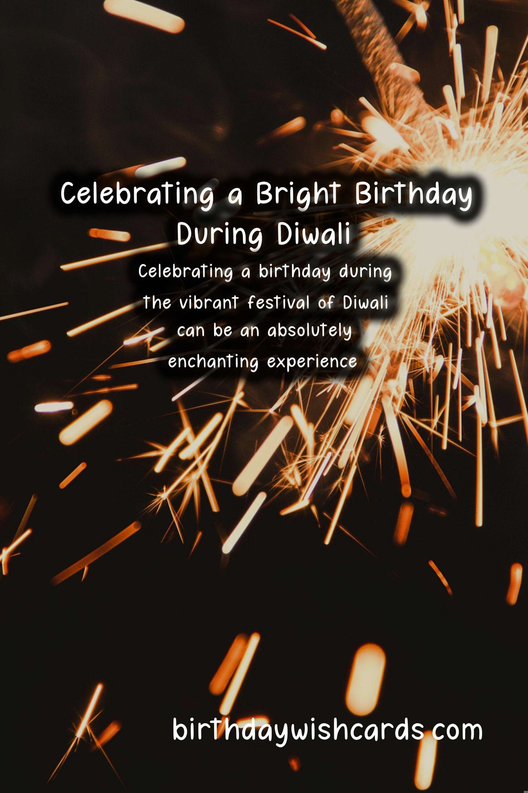 How to Celebrate a Memorable Birthday for Diwali