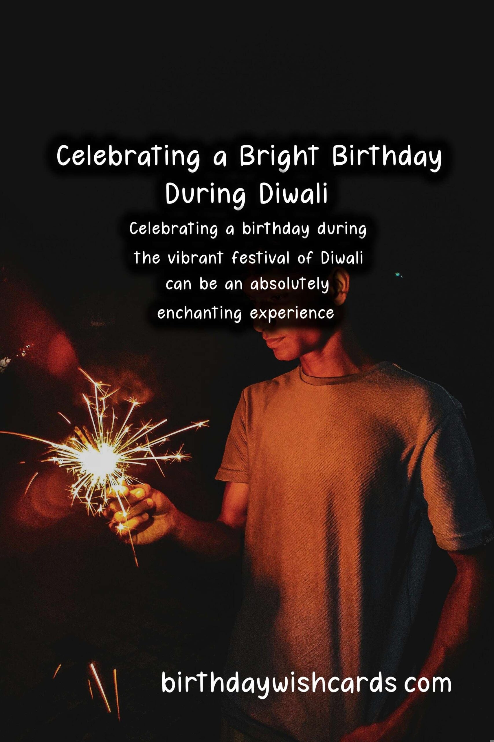 How to Celebrate a Memorable Birthday for Diwali