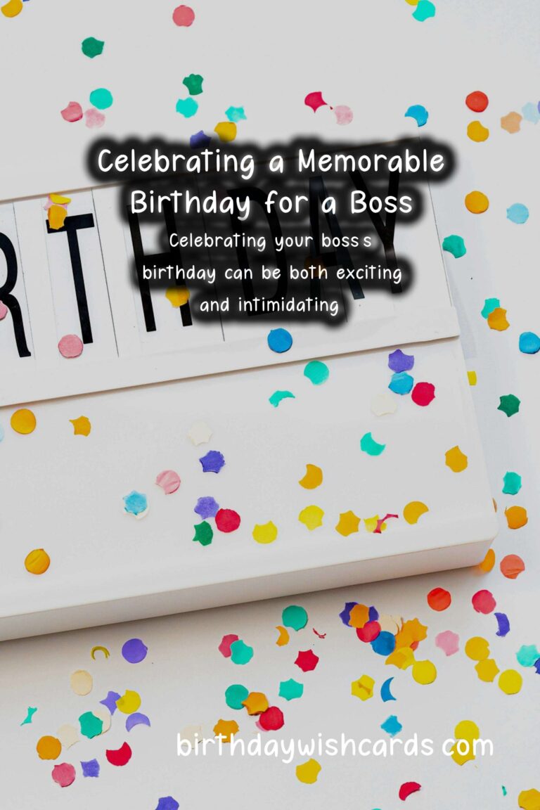 How to Celebrate a Memorable Birthday for Your Boss