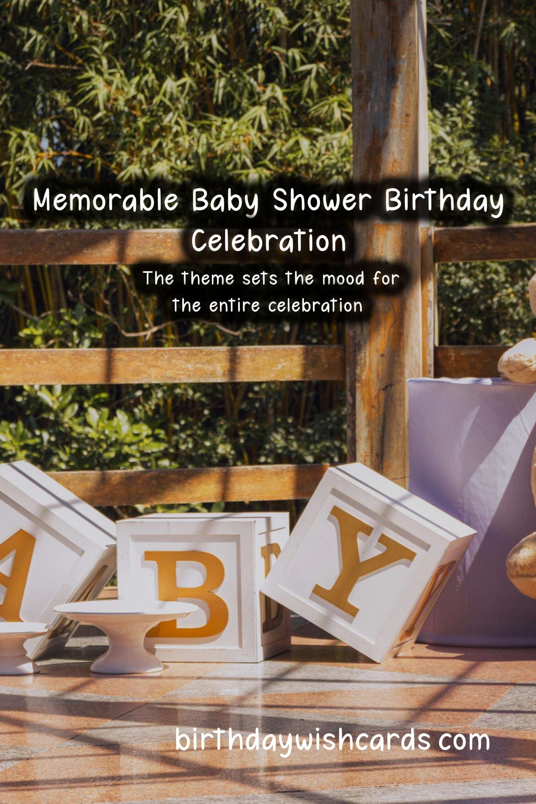 How to Celebrate a Memorable Birthday for a Baby Shower
