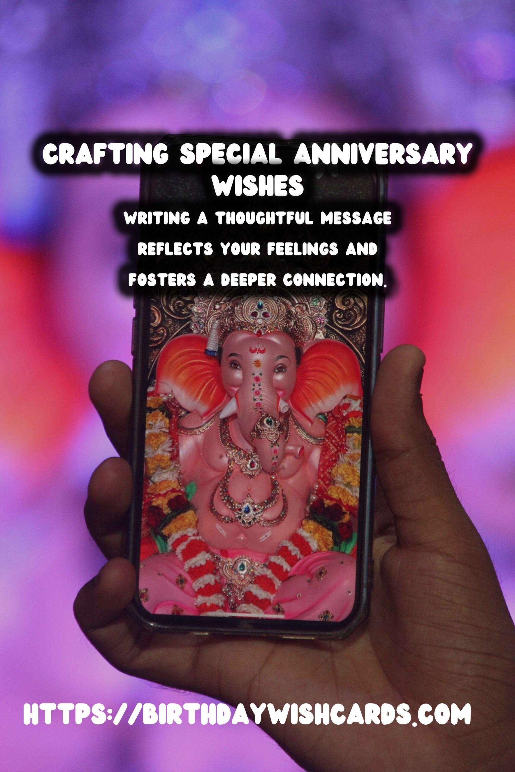 How to Craft Anniversary Wishes to Make Your Day Special