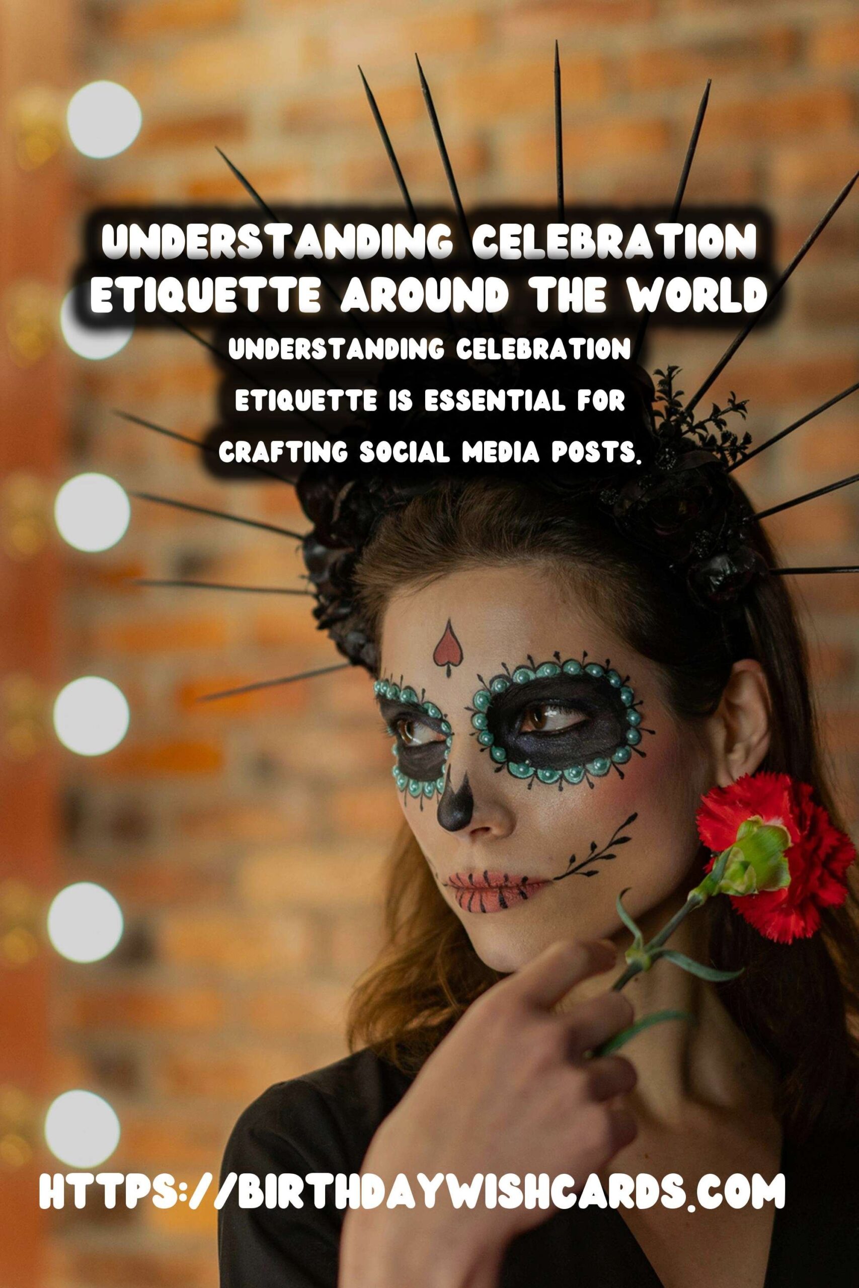 How to Create Celebration Etiquette Around the World for Social Media