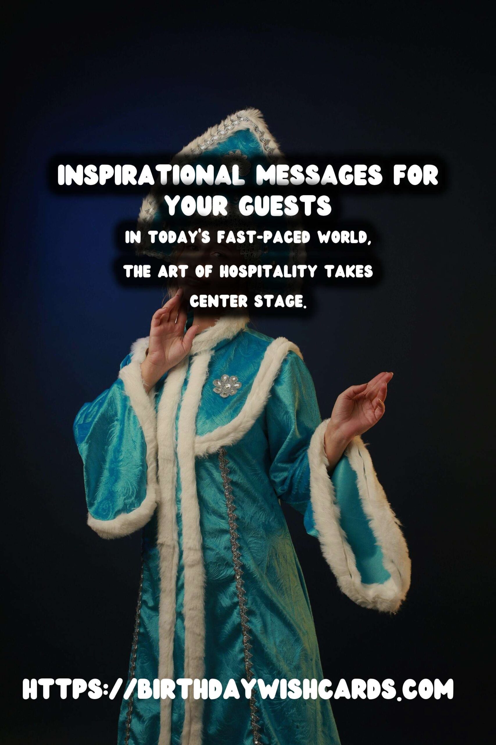 How to Create Inspirational Messages That Will Wow Your Guests