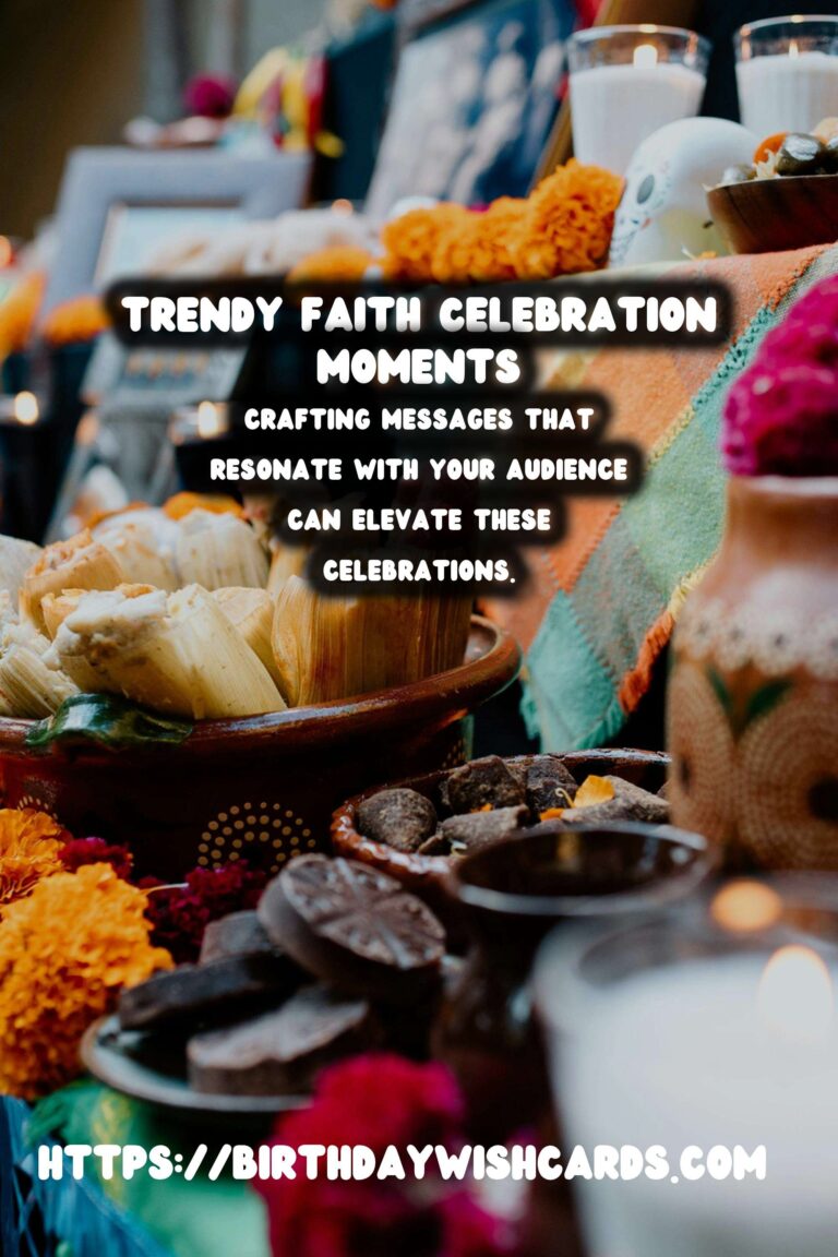 How to Create Trendy Faith Celebration Messages