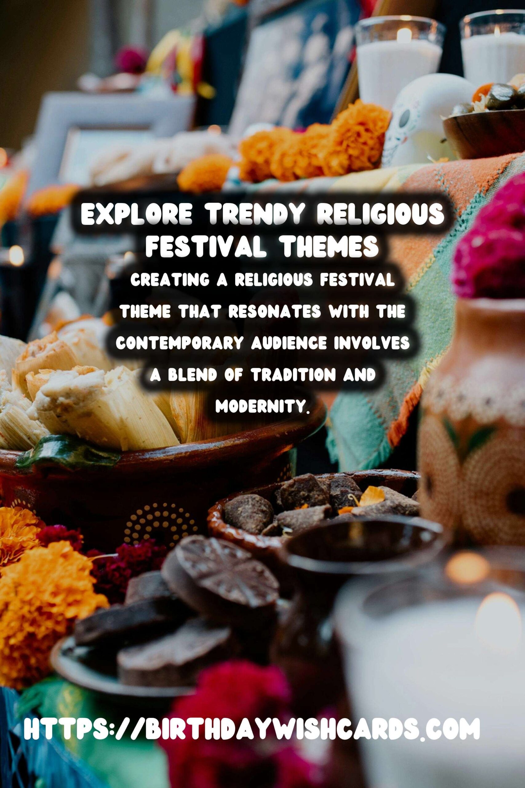 How to Create Trendy Religious Festival Themes