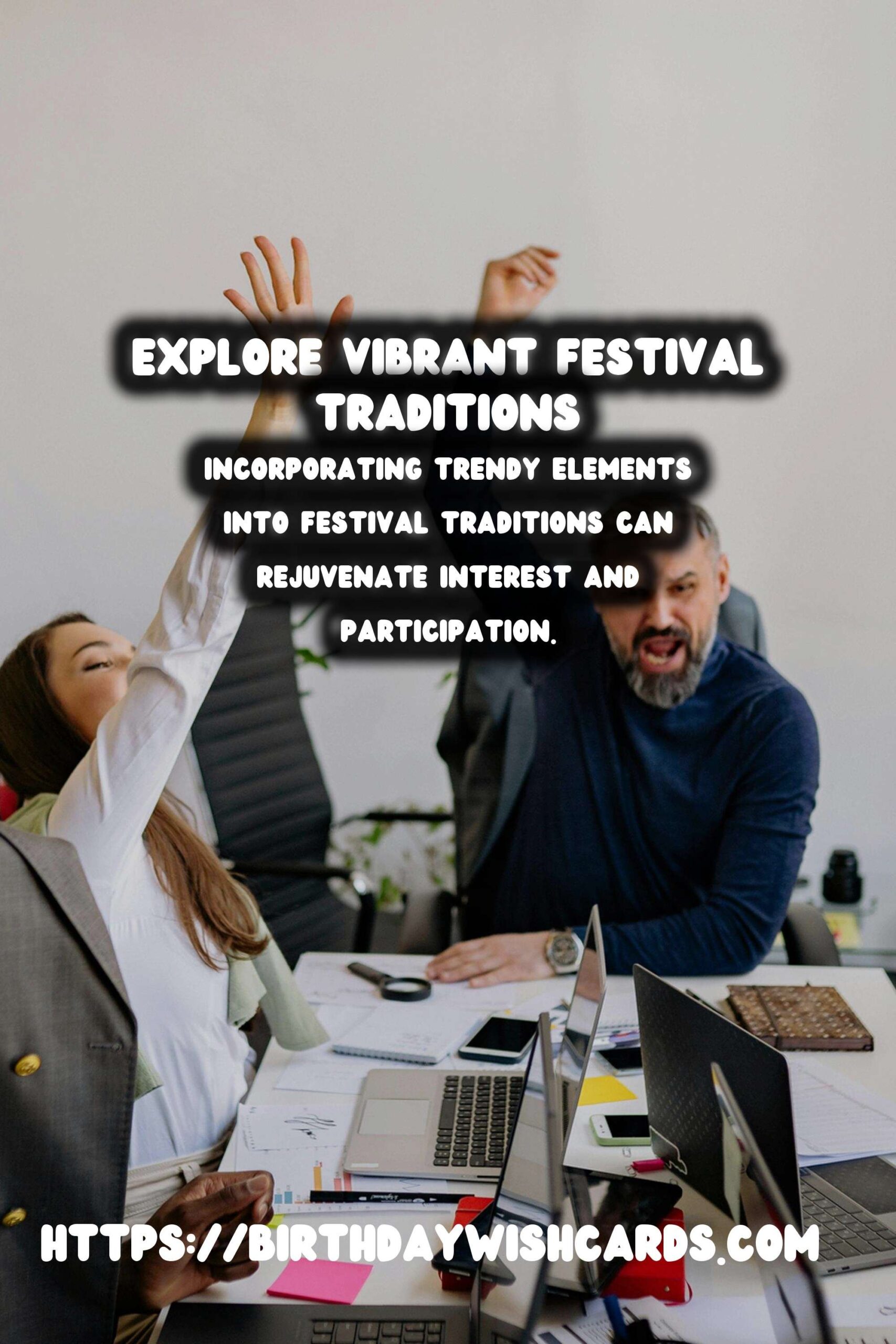 How to Create World Festival Traditions That Are Trendy