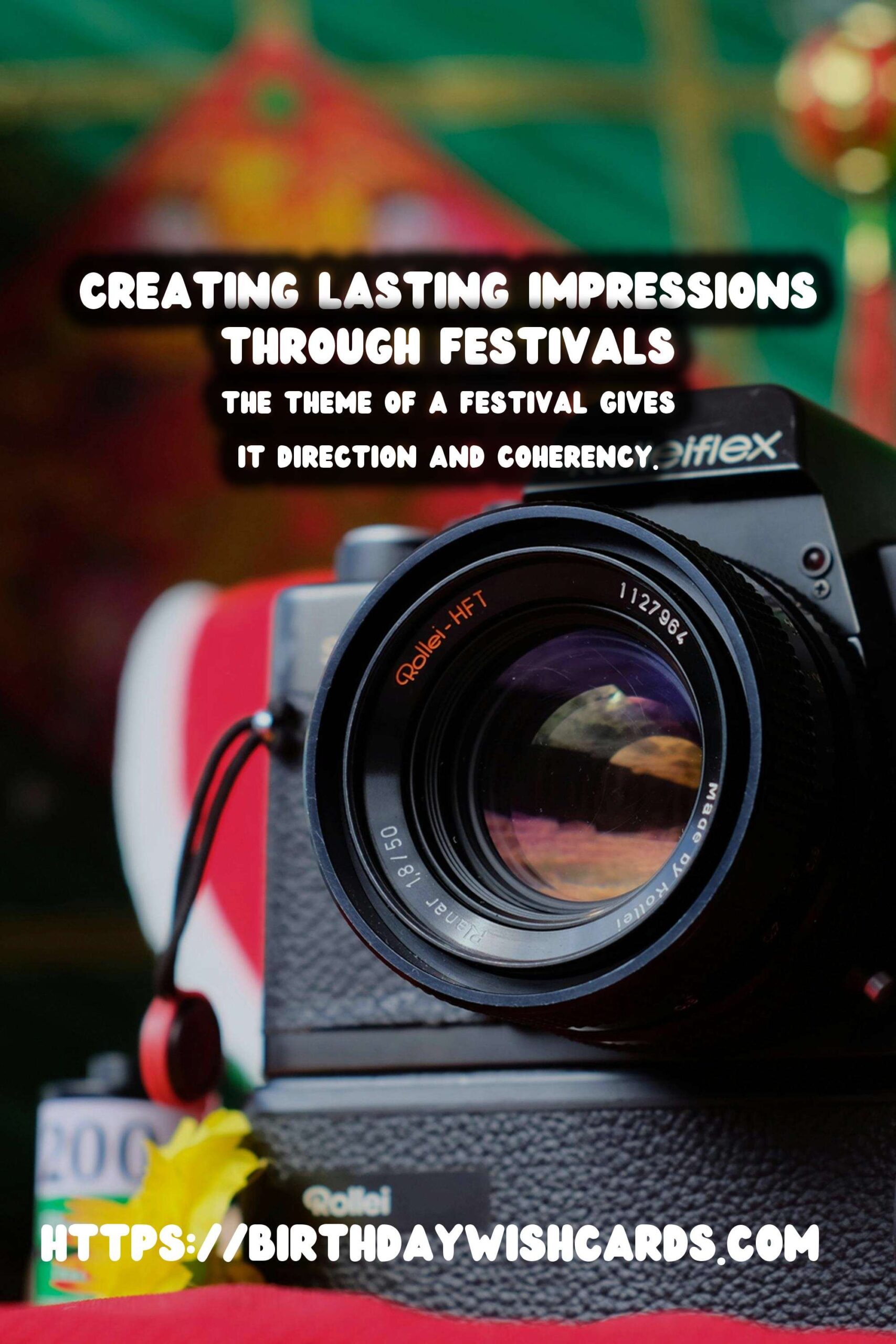 How to Create World Festival Traditions for Lasting Impressions