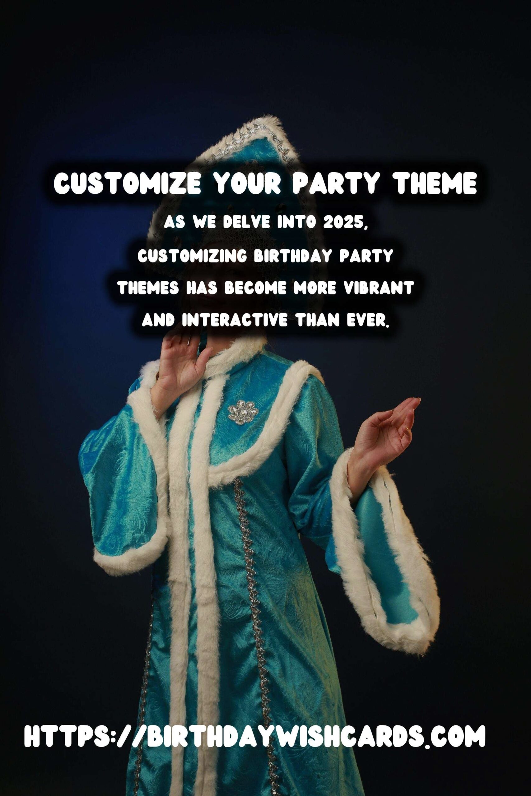 How to Customize Birthday Party Themes in 2025